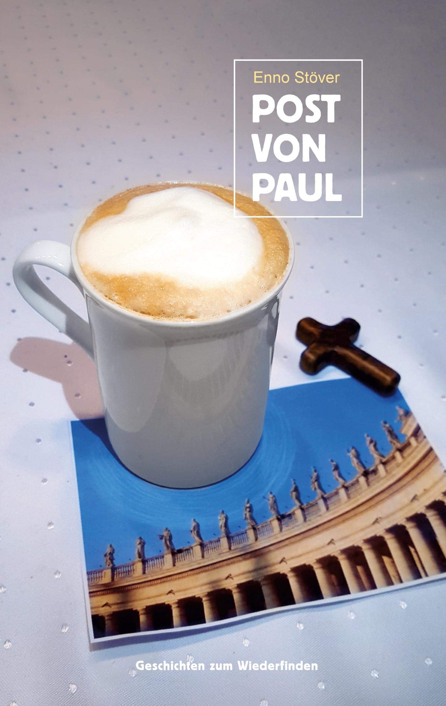 Post von Paul: Geschichten zum Wiederfinden Essays & Short Stories