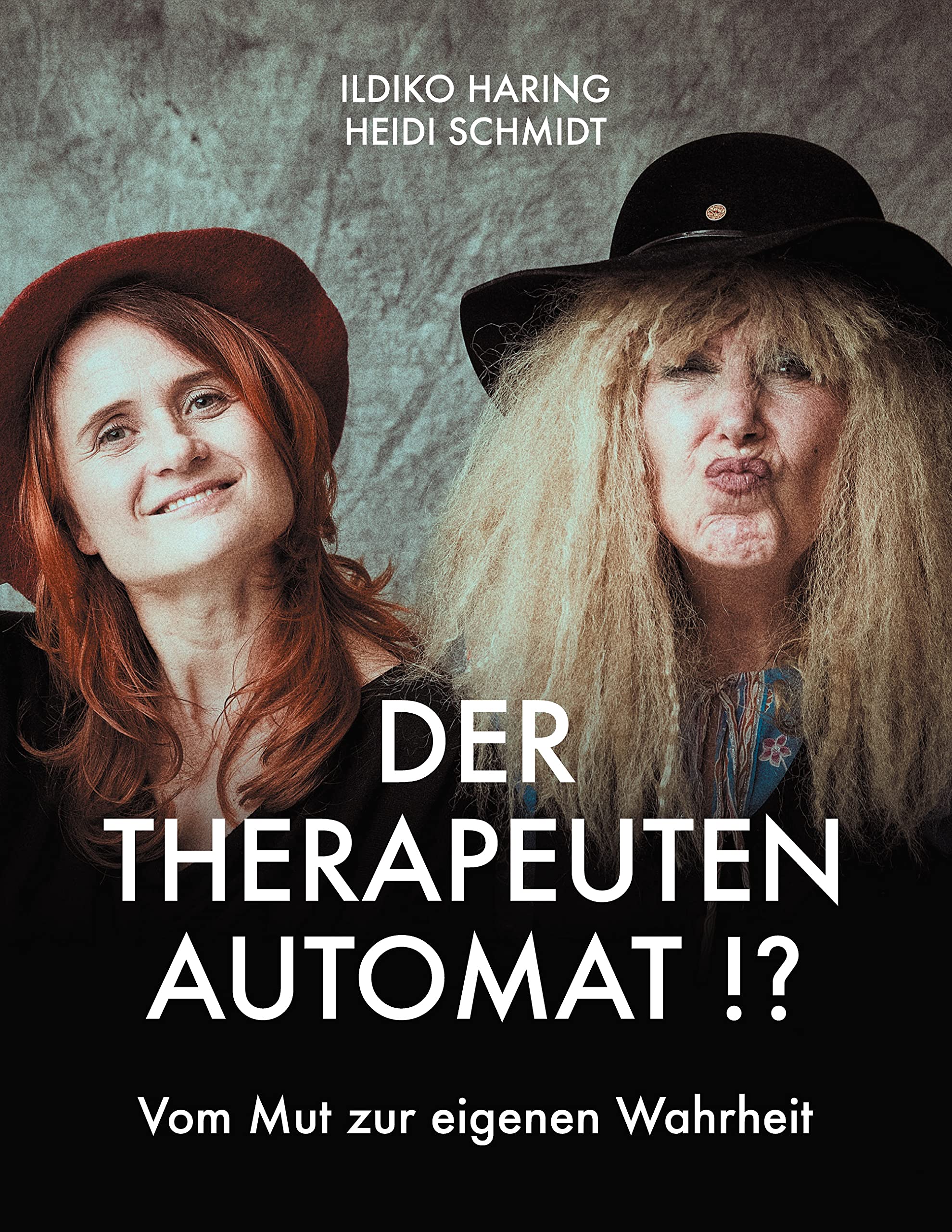 Der Therapeutenautomat: Vom Mut zur eigenen Wahrheit Lifestyle