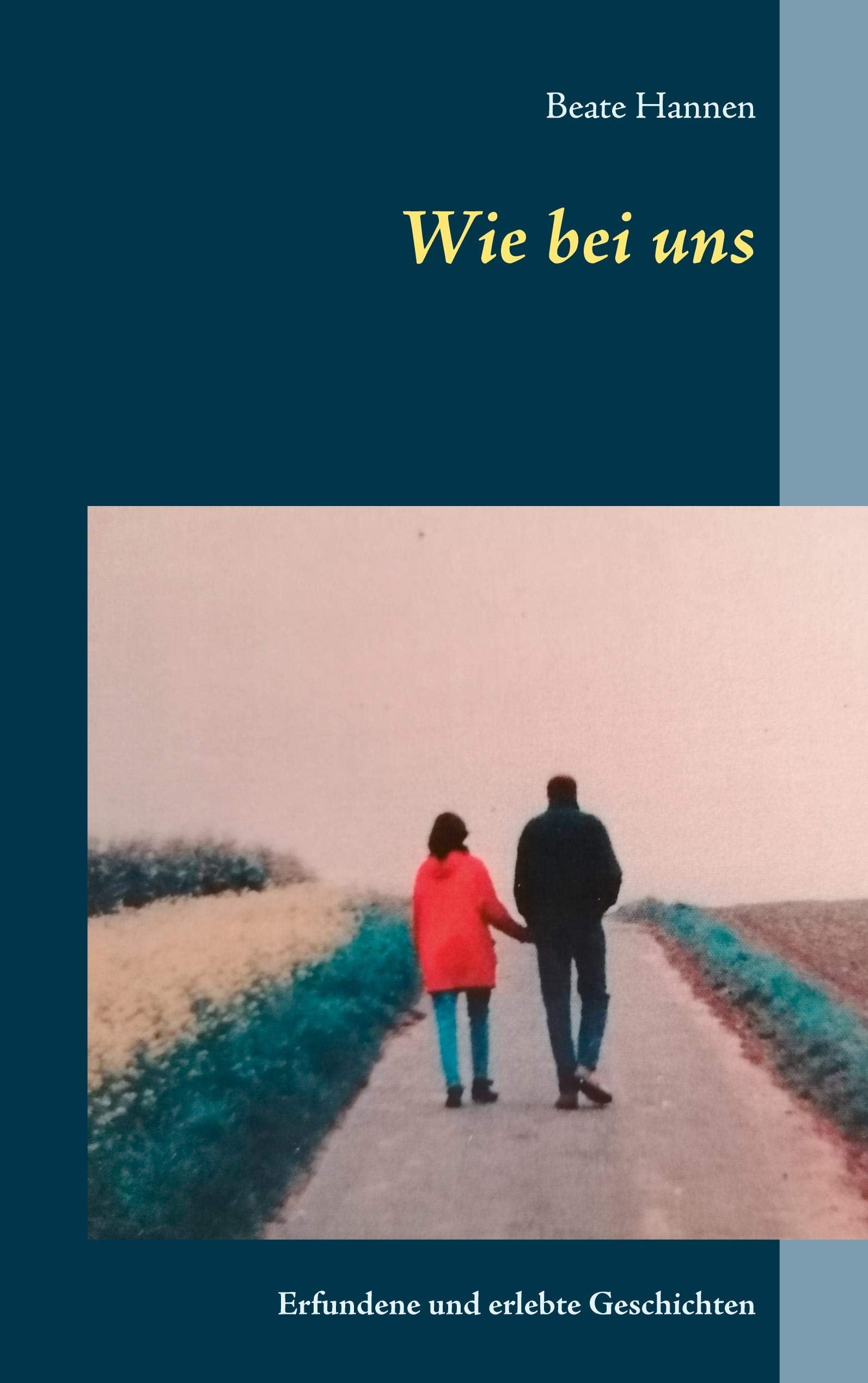 Wie bei uns Essays & Short Stories