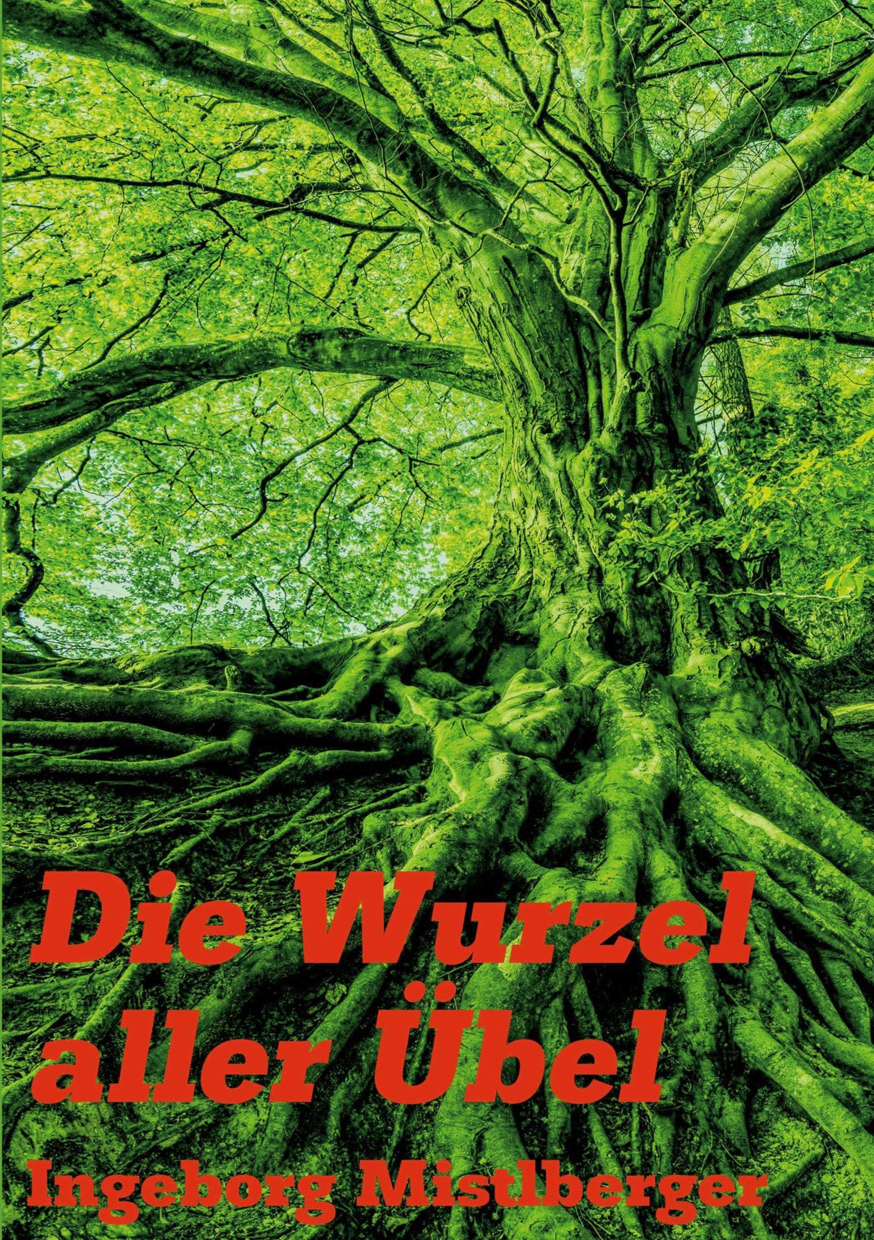 Die Wurzel aller Übel Contemporary literature