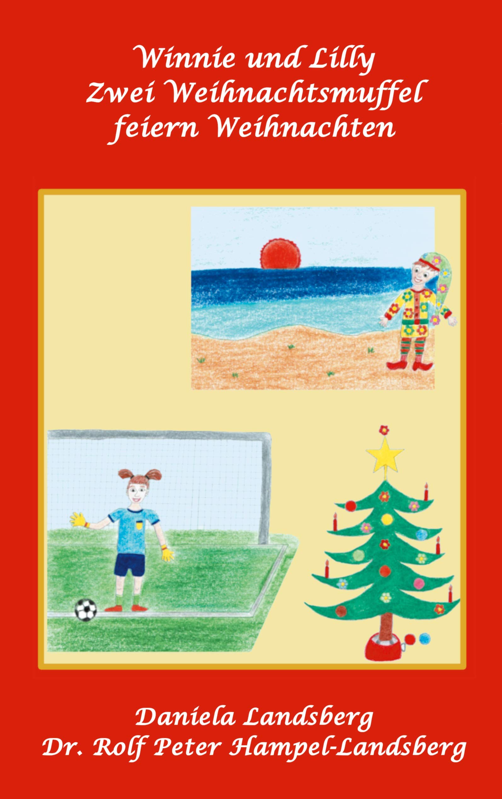 Winnie und Lilly: Zwei Weihnachtsmuffel feiern Weihnachten Non-fiction