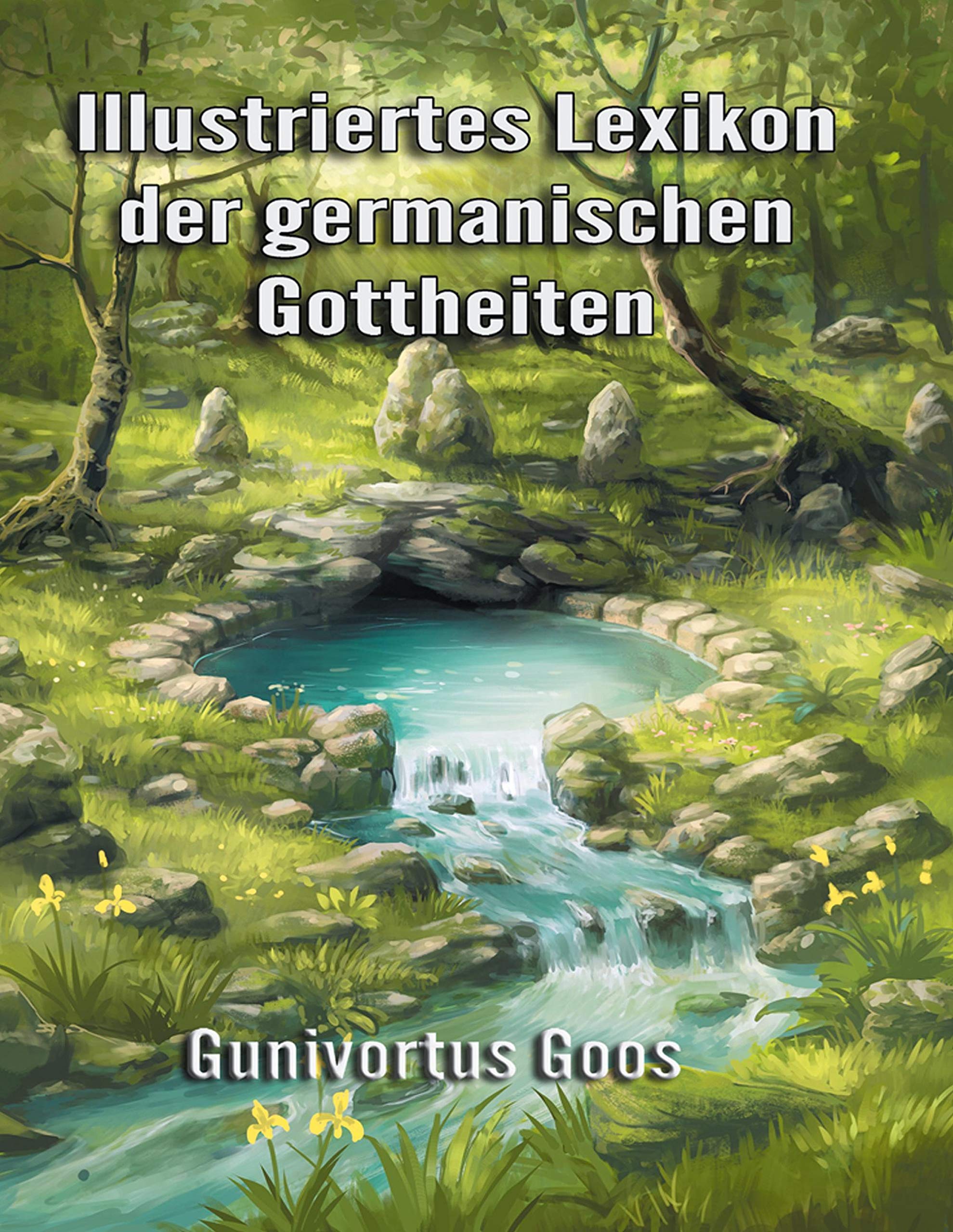 Illustriertes Lexikon der germanischen Gottheiten Reference Books