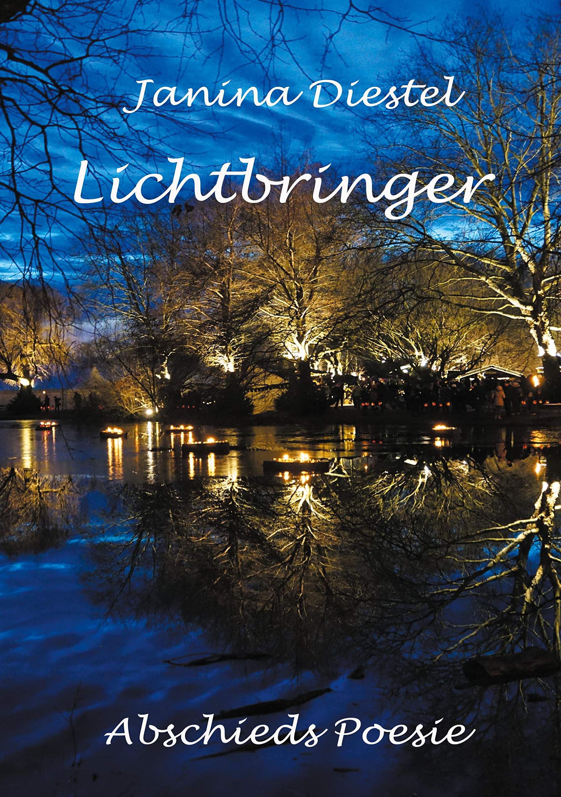 Lichtbringer: Abschieds Poesie Poetry