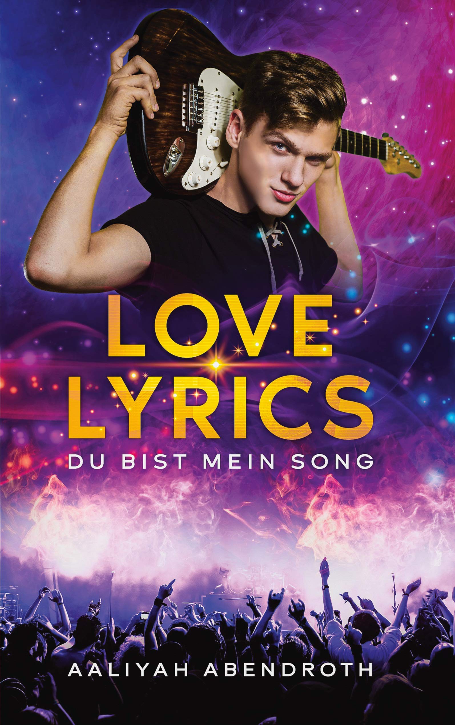 Love Lyrics - Du bist mein Song: Rockstar Romance Contemporary literature