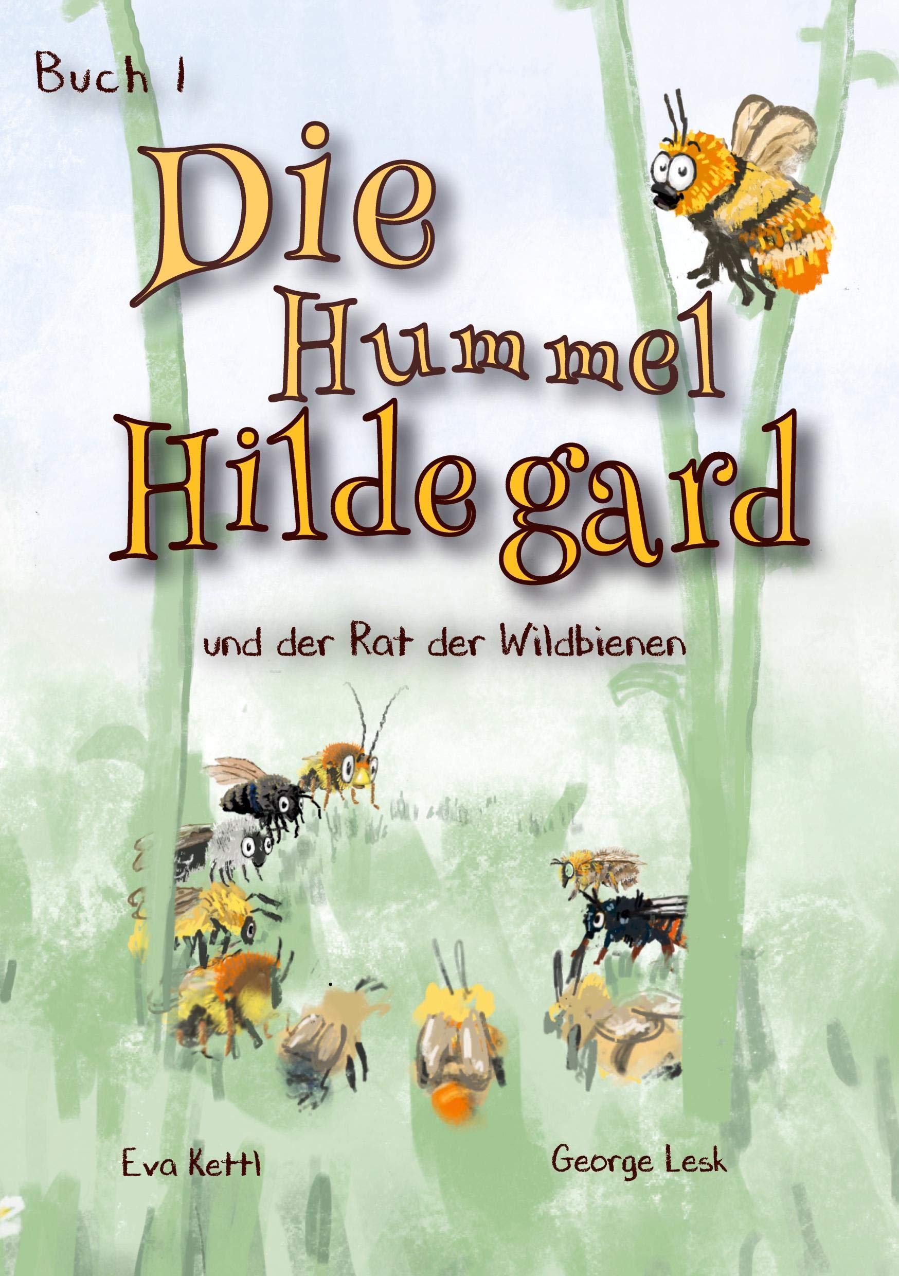 Die Hummel Hildegard: Und der Rat der Wildbienen Children's books