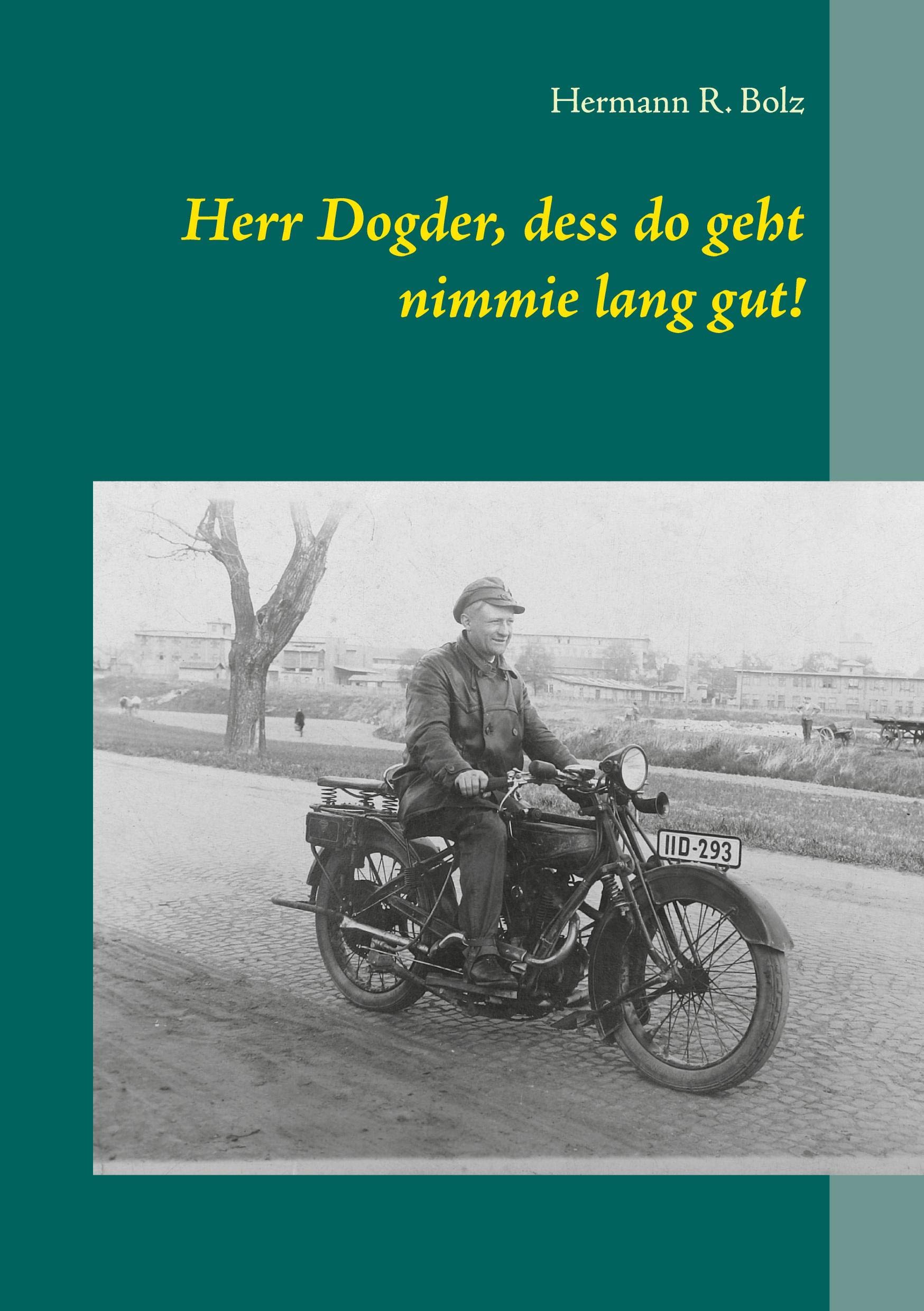Herr Dogder, dess do geht nimmie lang gut! book