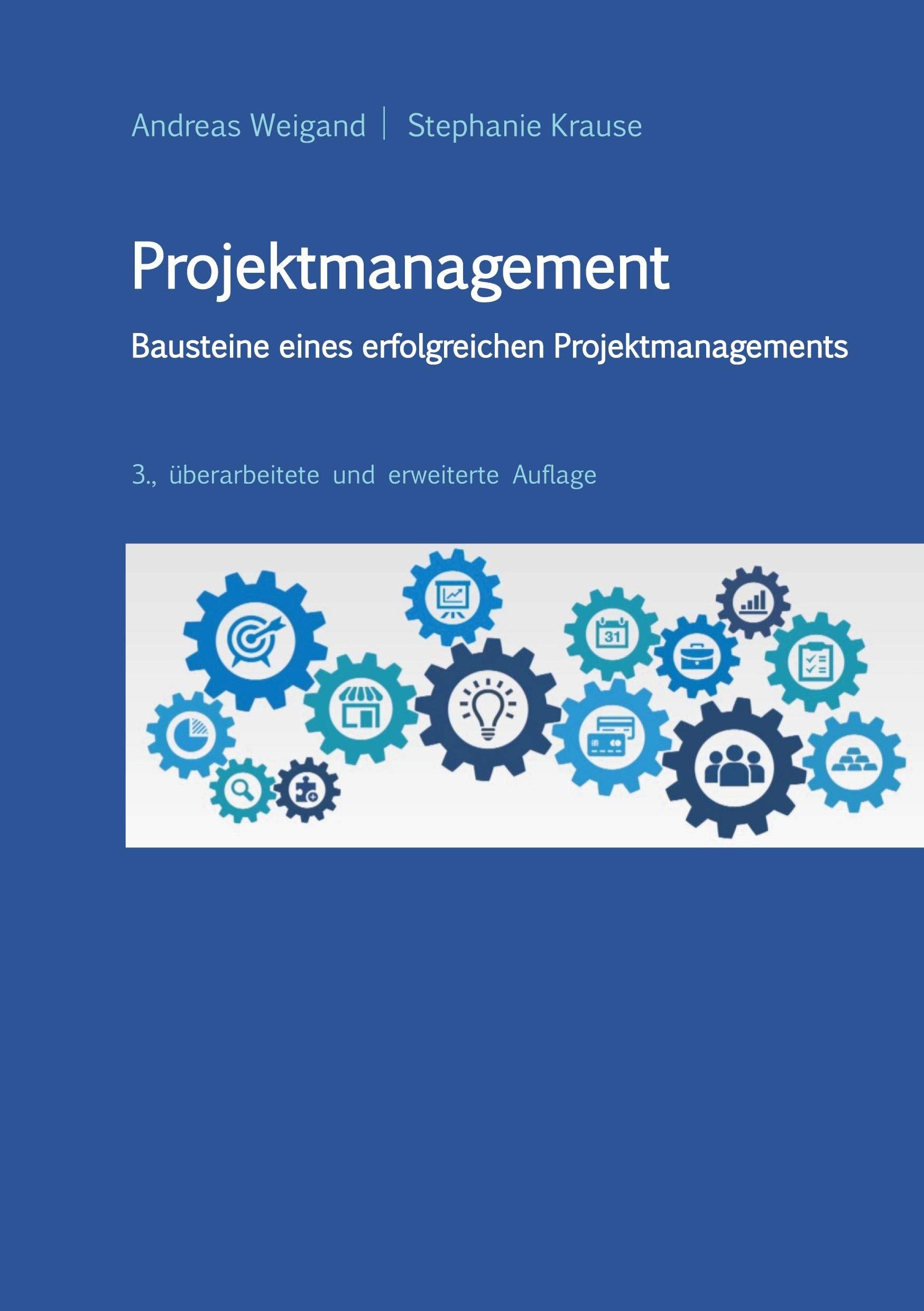 Projektmanagement - Bausteine eines erfolgreichen Projektmanagements Law