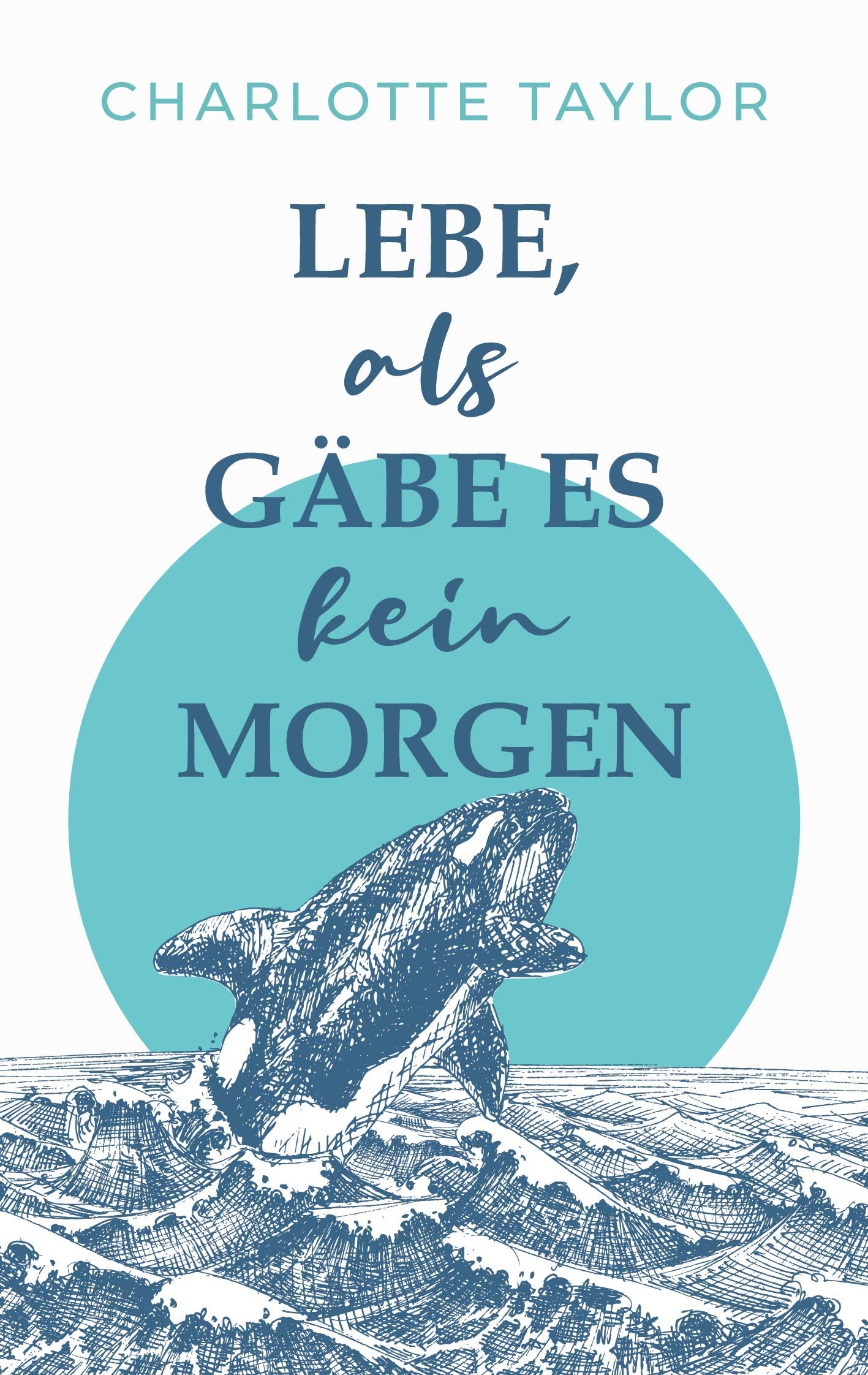 Lebe, als gäbe es kein Morgen Contemporary literature