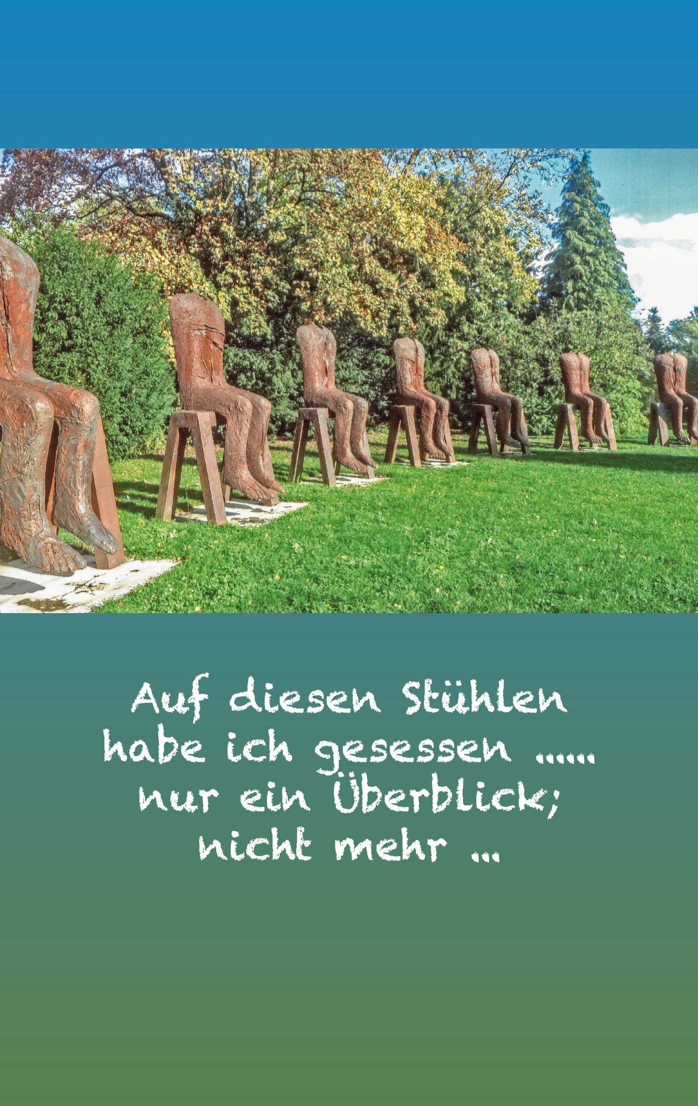 Auf diesen Stühlen habe ich gesessen ...... nur ein Überblick; nicht mehr ...: LEBENSLAUF von WILLEM VAN LAMMEREN aus BAD HOMBURG vor der HÖHE < weniger ist mehr > Personalities Books