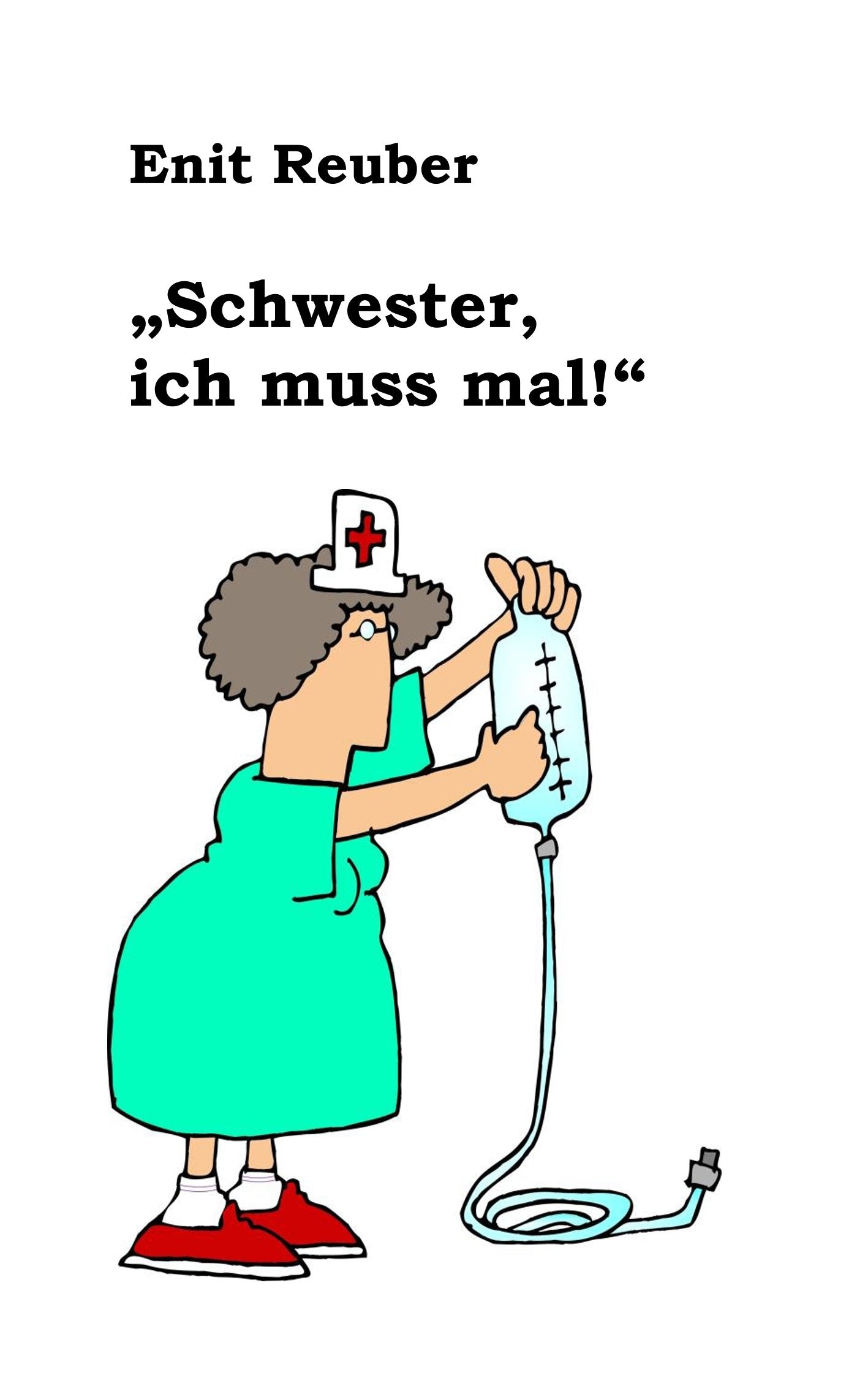"Schwester, ich muss mal" Medicine Books