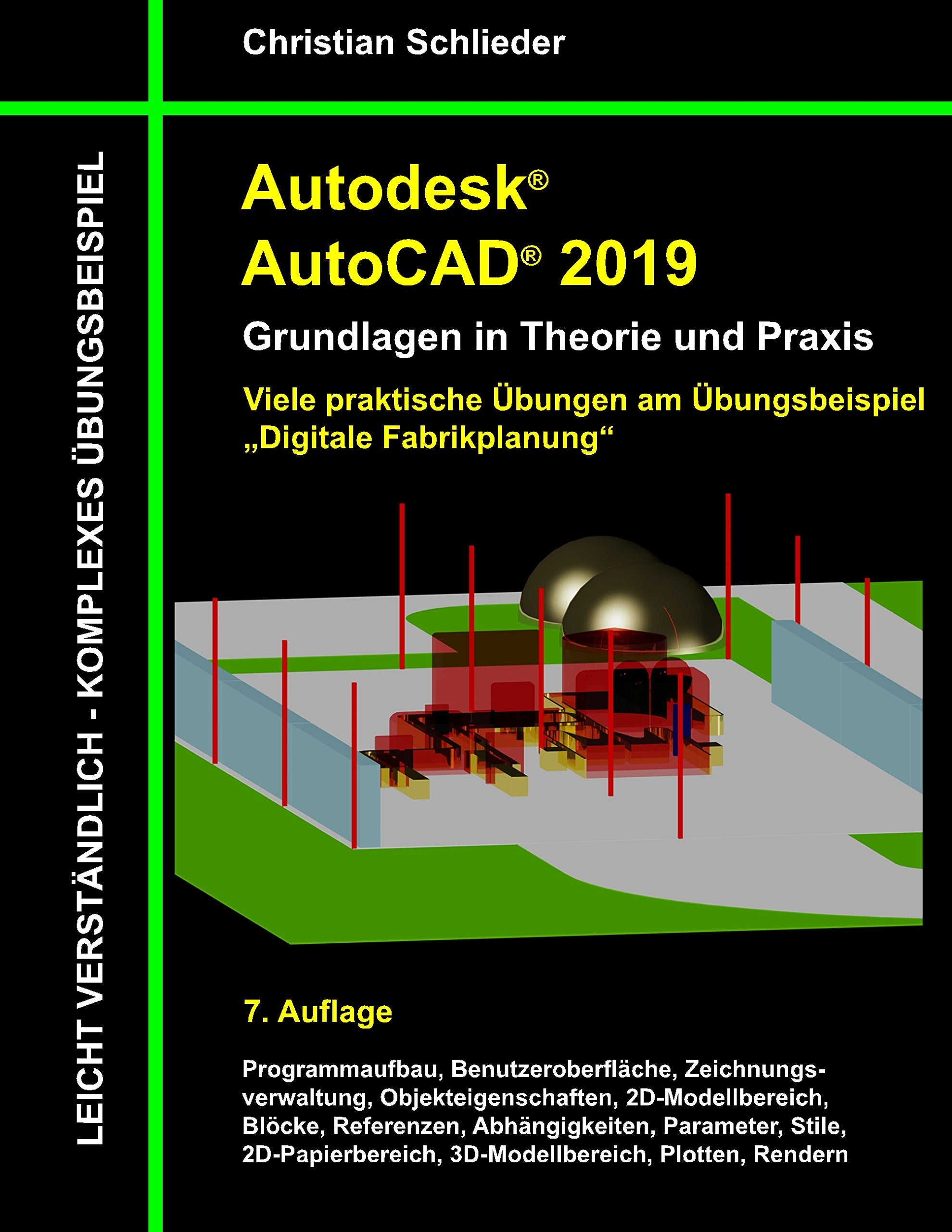 Autodesk AutoCAD 2019 - Grundlagen in Theorie und Praxis General education