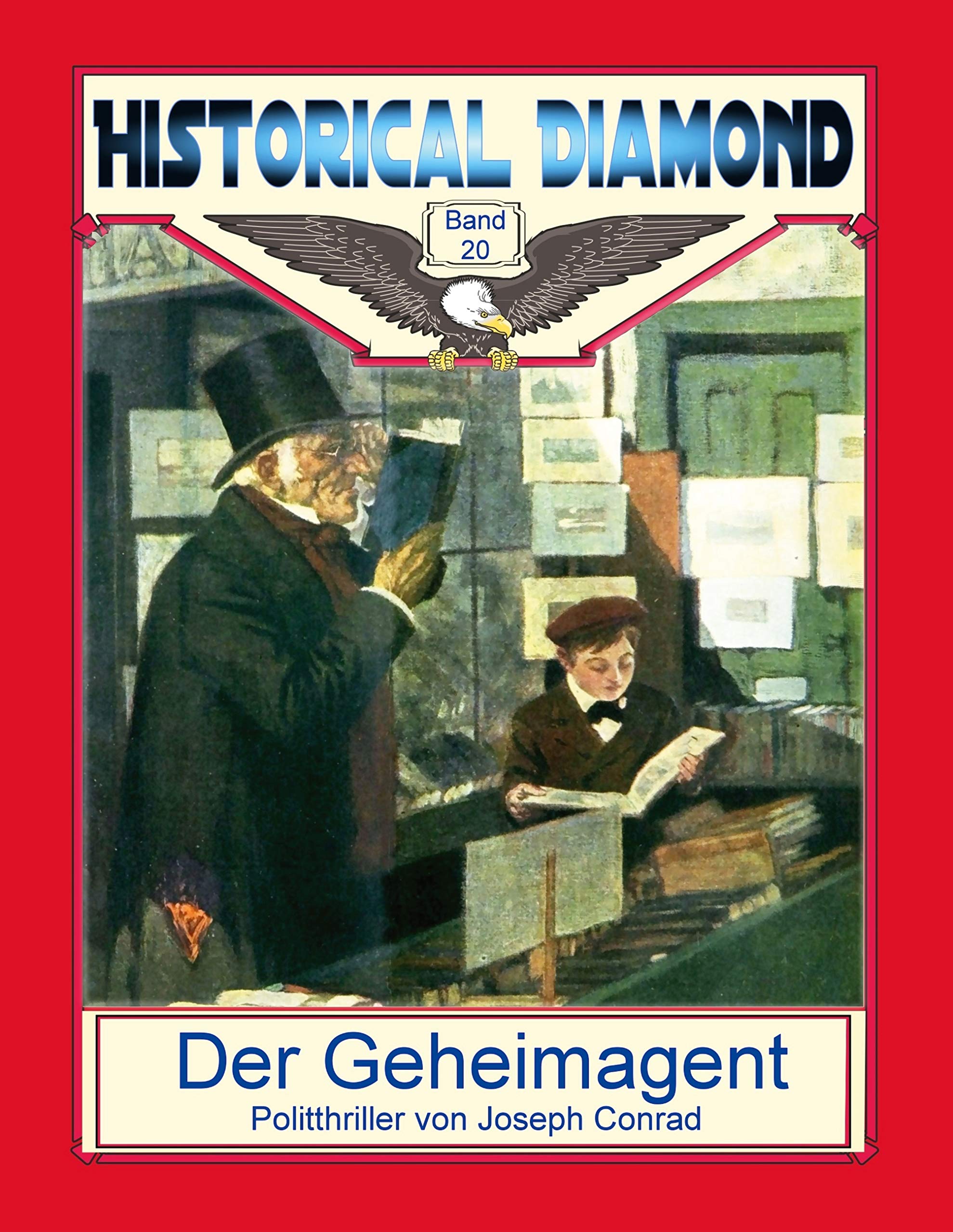Der Geheimagent: Politthriller (Historical Diamond) Contemporary literature