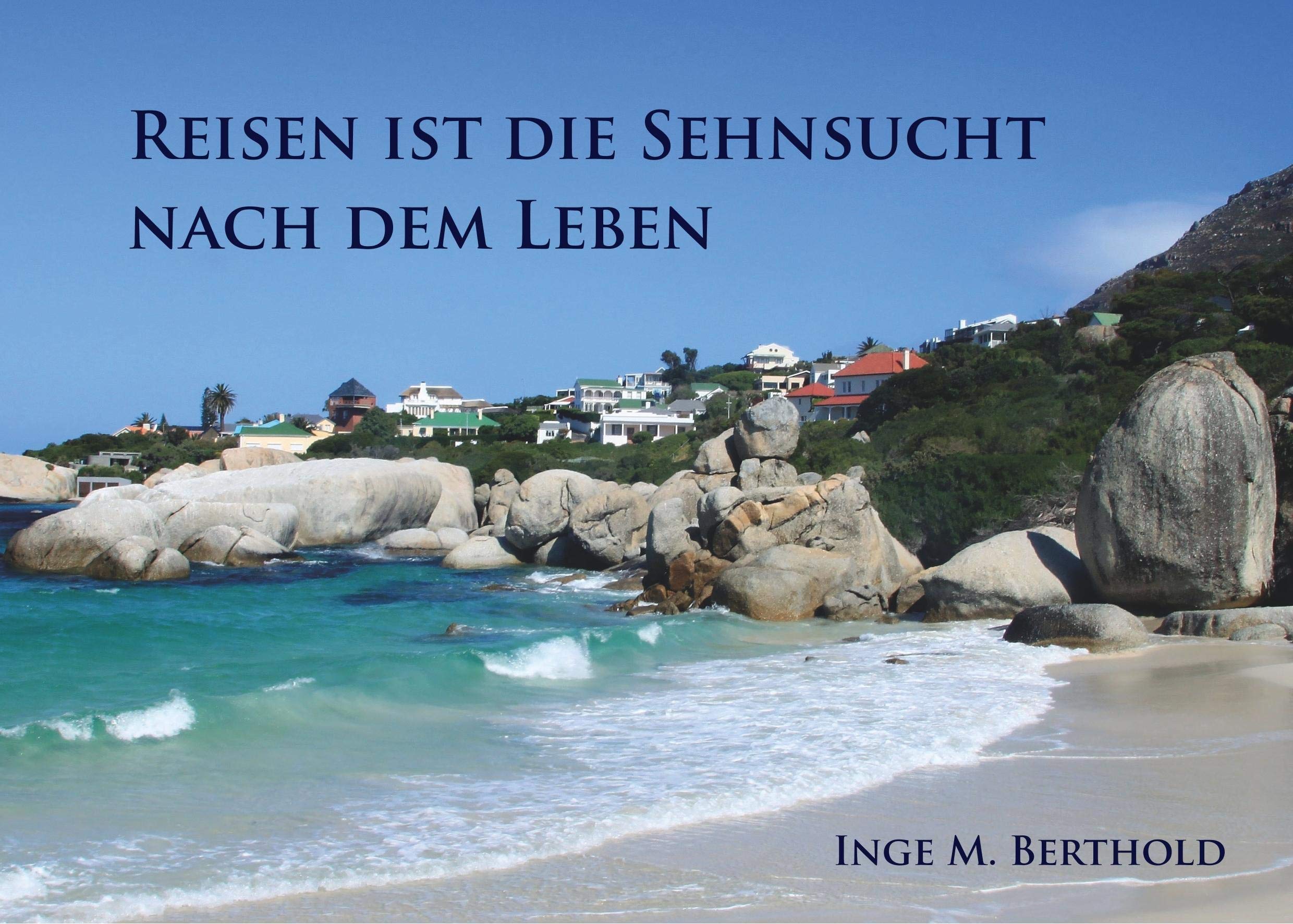 Reisen ist die Sehnsucht nach dem Leben Photography