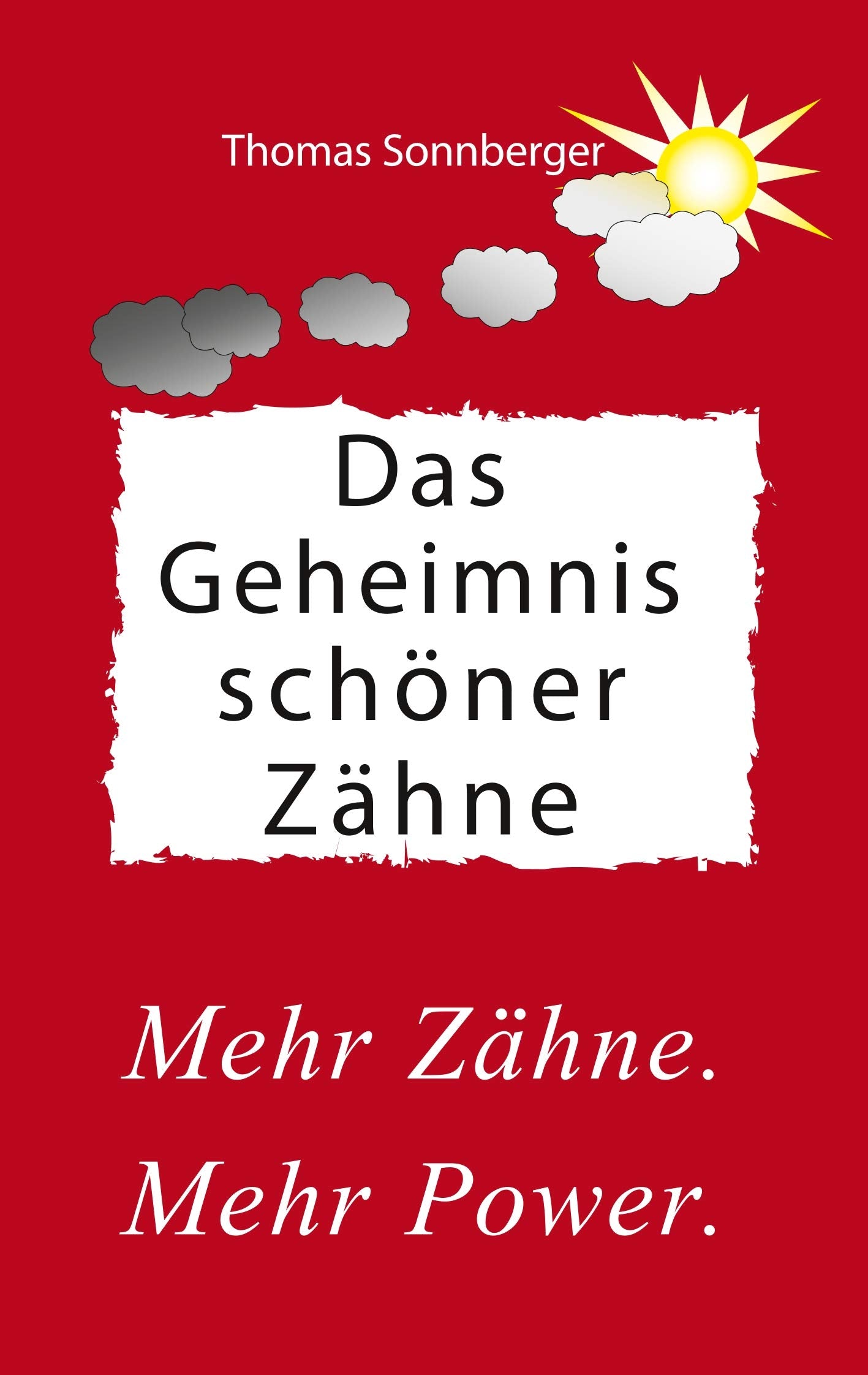 Das Geheimnis schöner Zähne: Mehr Zähne, mehr Power, Ballaststoffe, Darmbakterien (Emotionen/ Selbstorganisation) Medicine