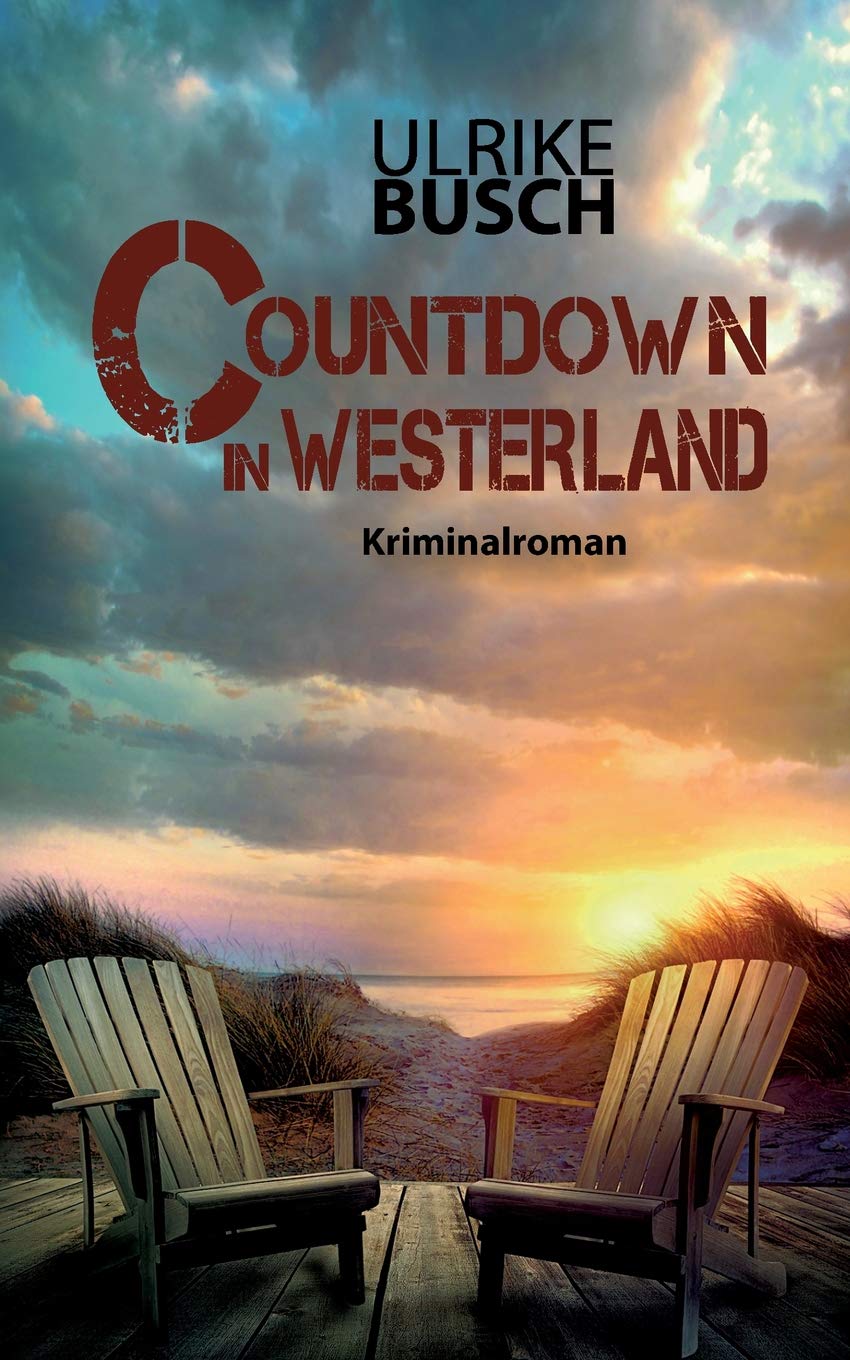 Countdown in Westerland: Ein Fall für die Kripo Wattenmeer (5) Contemporary literature