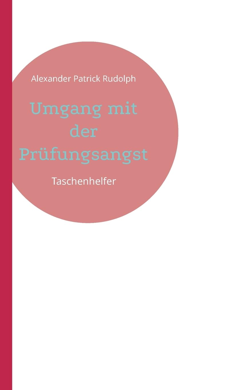 Umgang mit der Prüfungsangst: Taschenhelfer Business, Finance & Career
