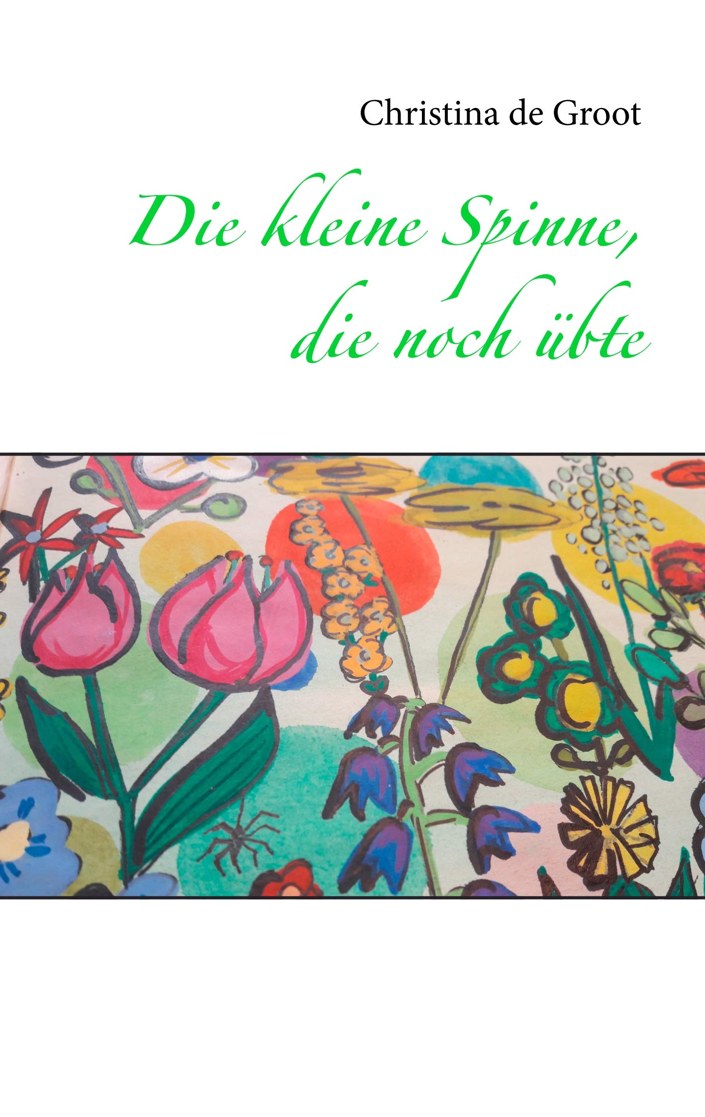 Product Image: Die kleine Spinne, die noch übte