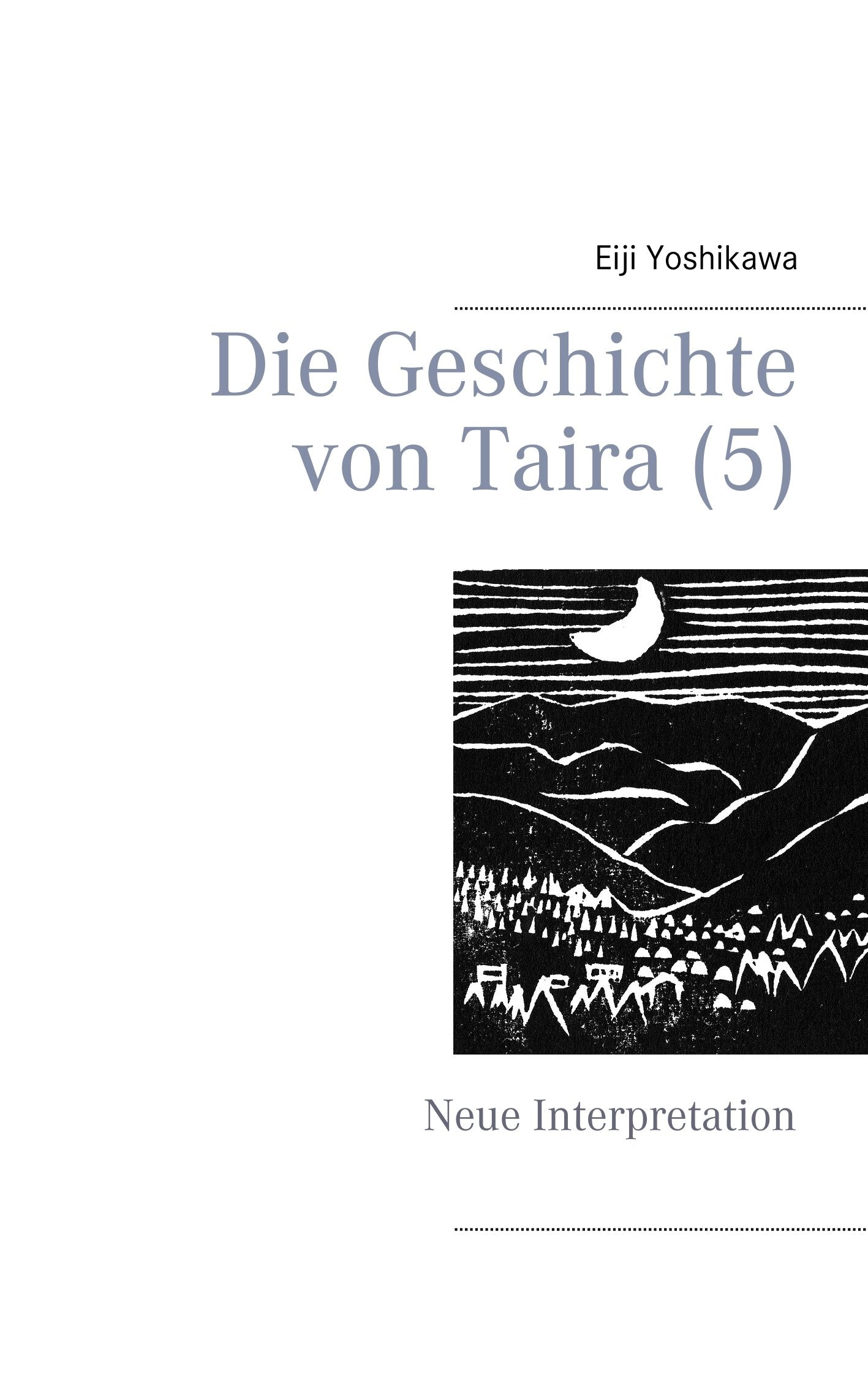 Die Geschichte von Taira (5) Historical Fiction