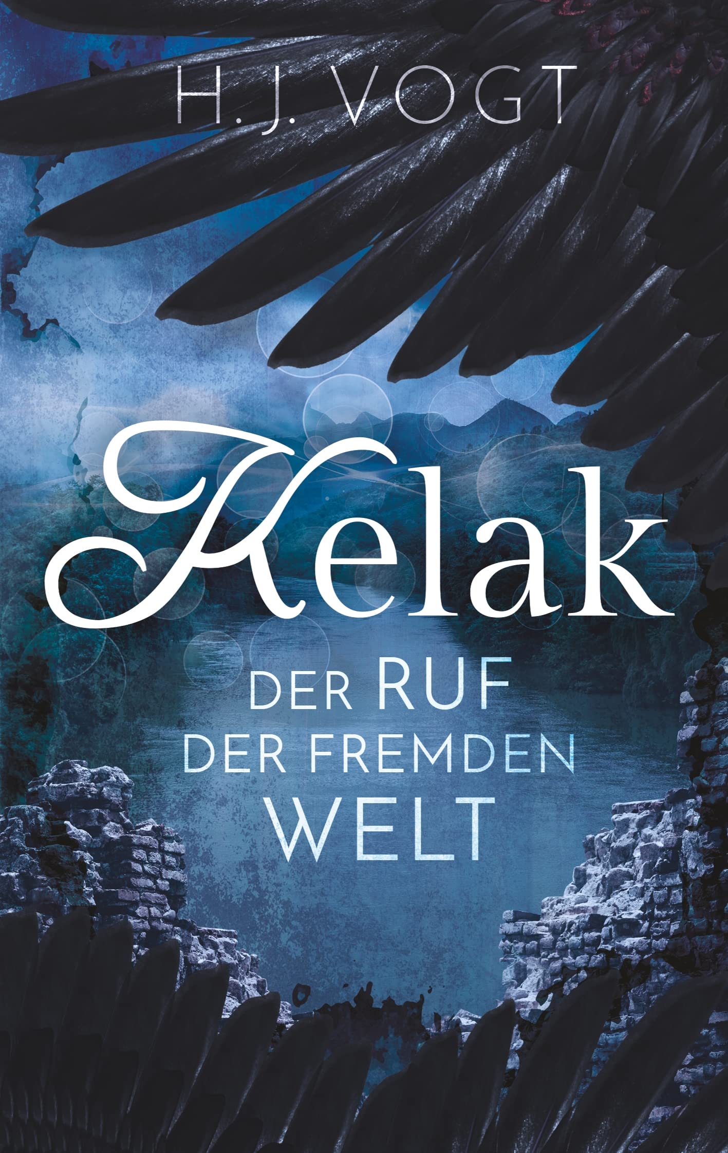 Kelak: Der Ruf der fremden Welt Historical Fiction
