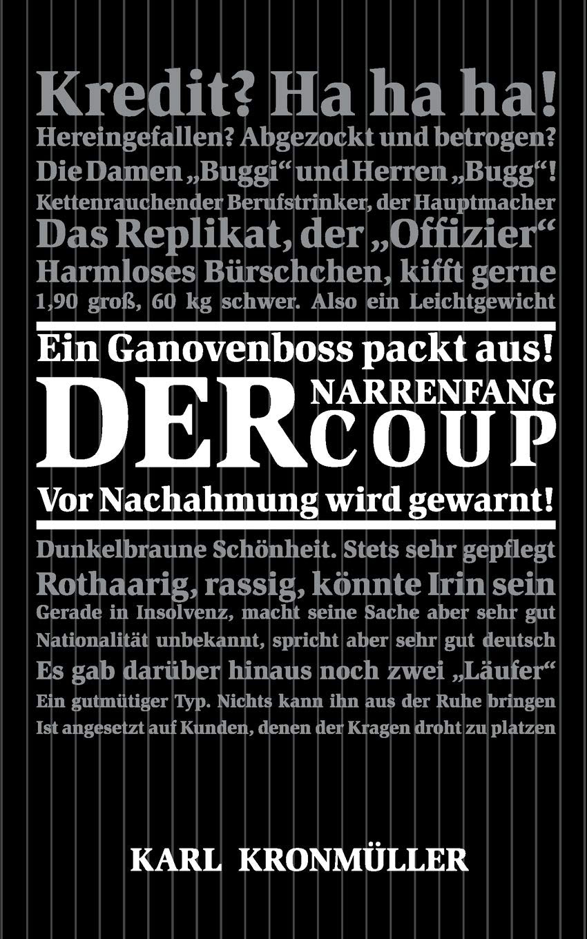 Der Narrenfang Coup: Ein Ganovenboss packt aus! book