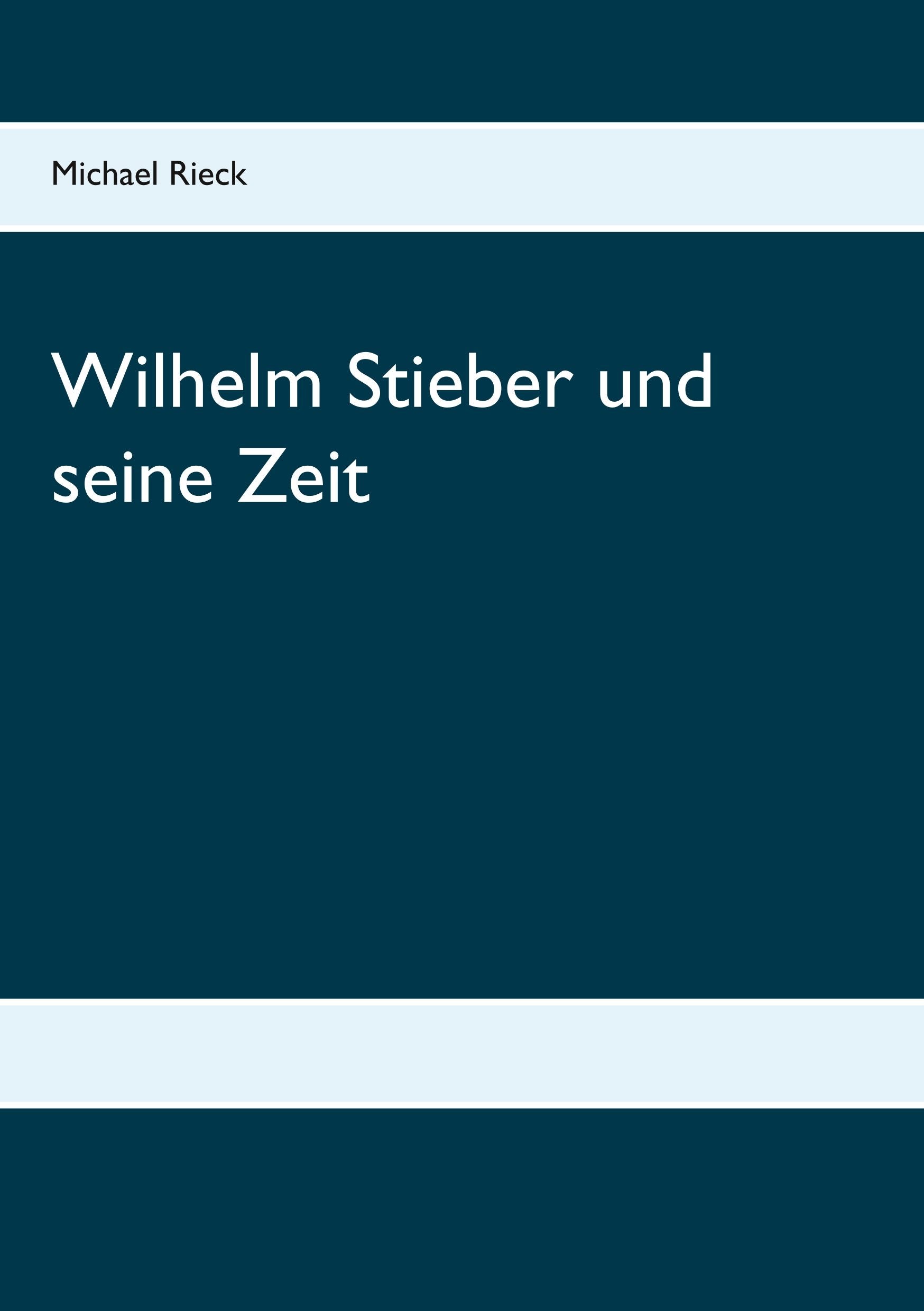 Wilhelm Stieber und seine Zeit Politics & Society