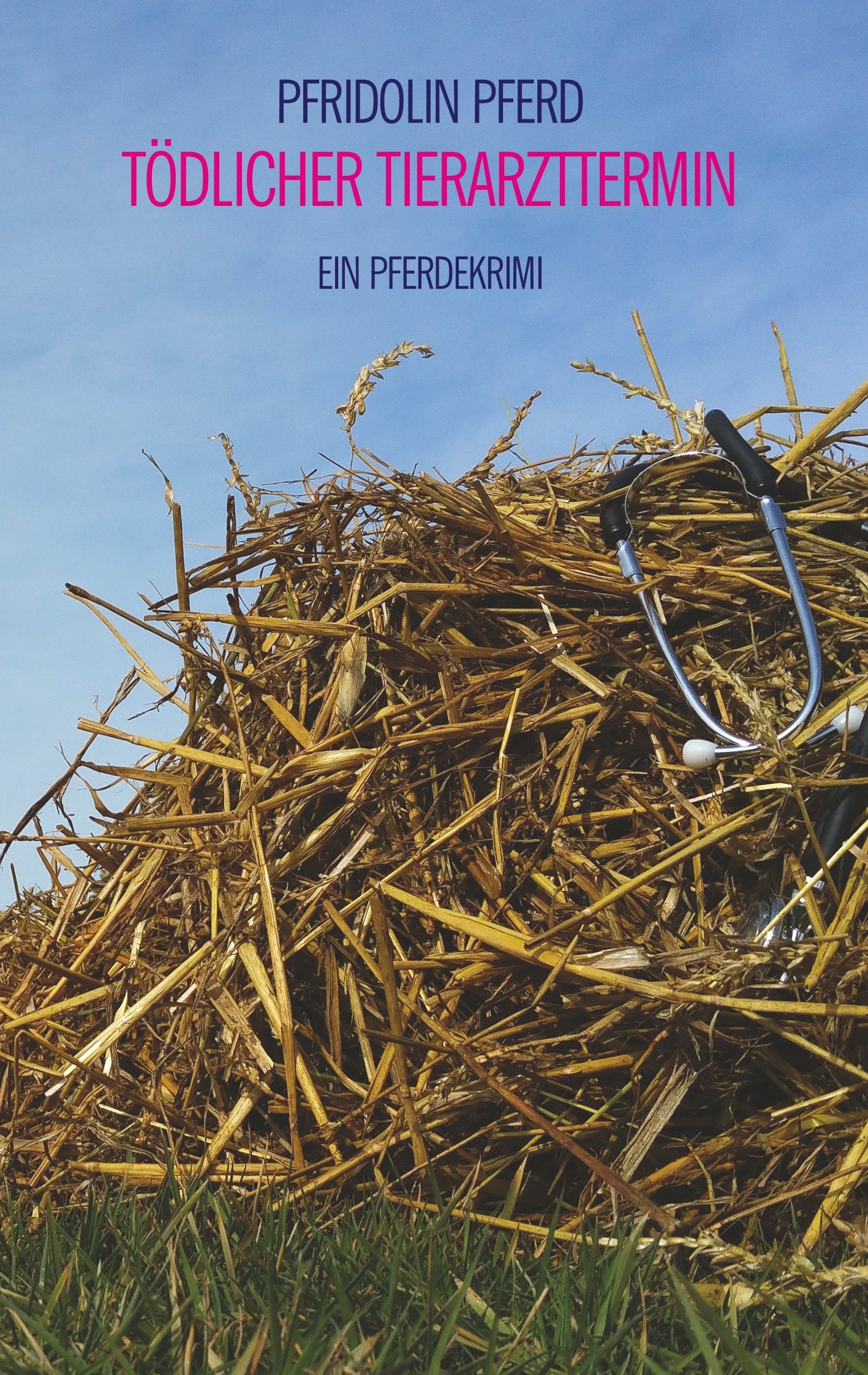 Tödlicher Tierarzttermin: Ein Pferdekrimi Contemporary literature