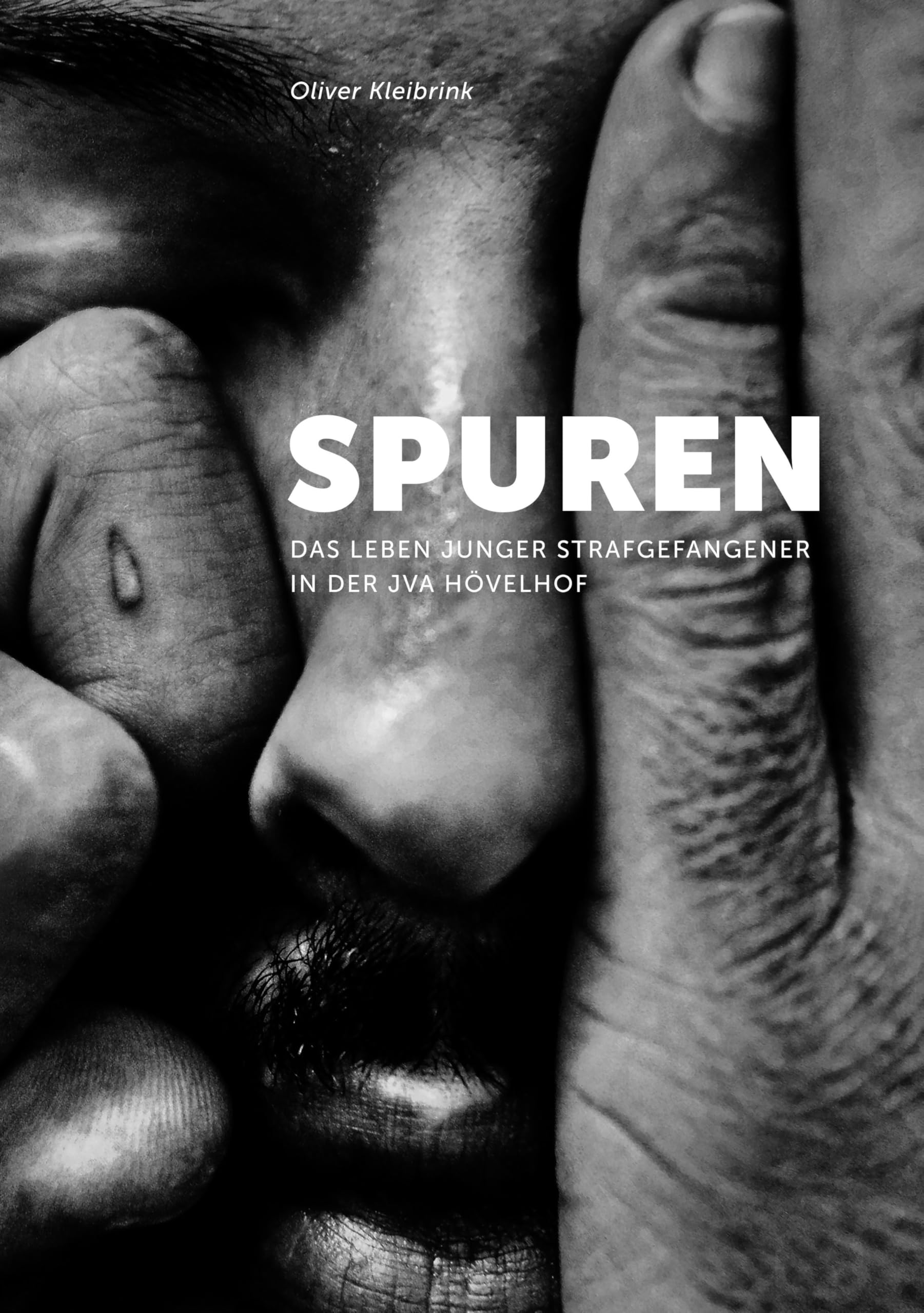 Spuren: Das Leben junger Strafgefangener in der JVA Hövelhof Social Sciences