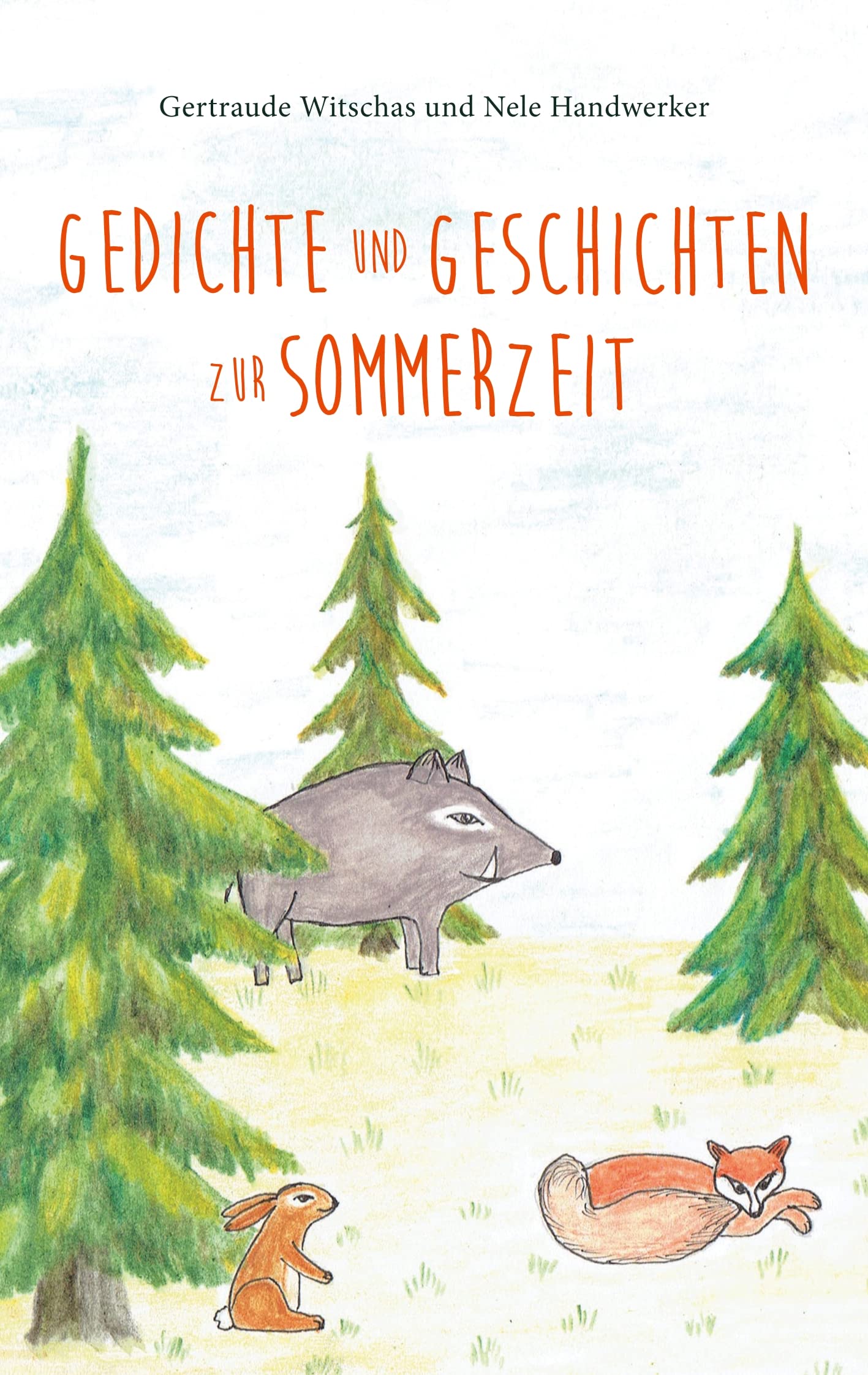 Gedichte und Geschichten zur Sommerzeit Non-fiction