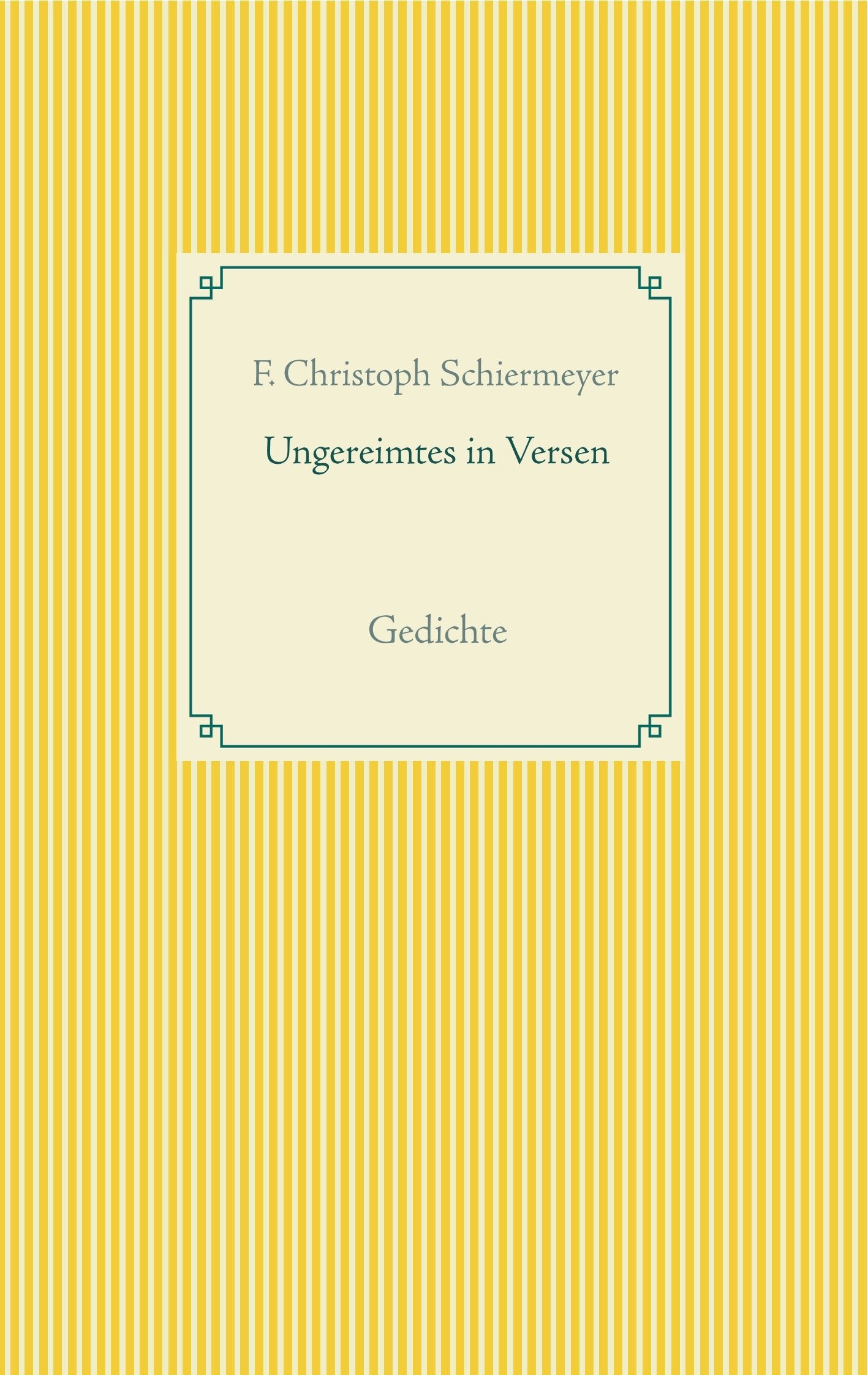 Ungereimtes in Versen Poetry