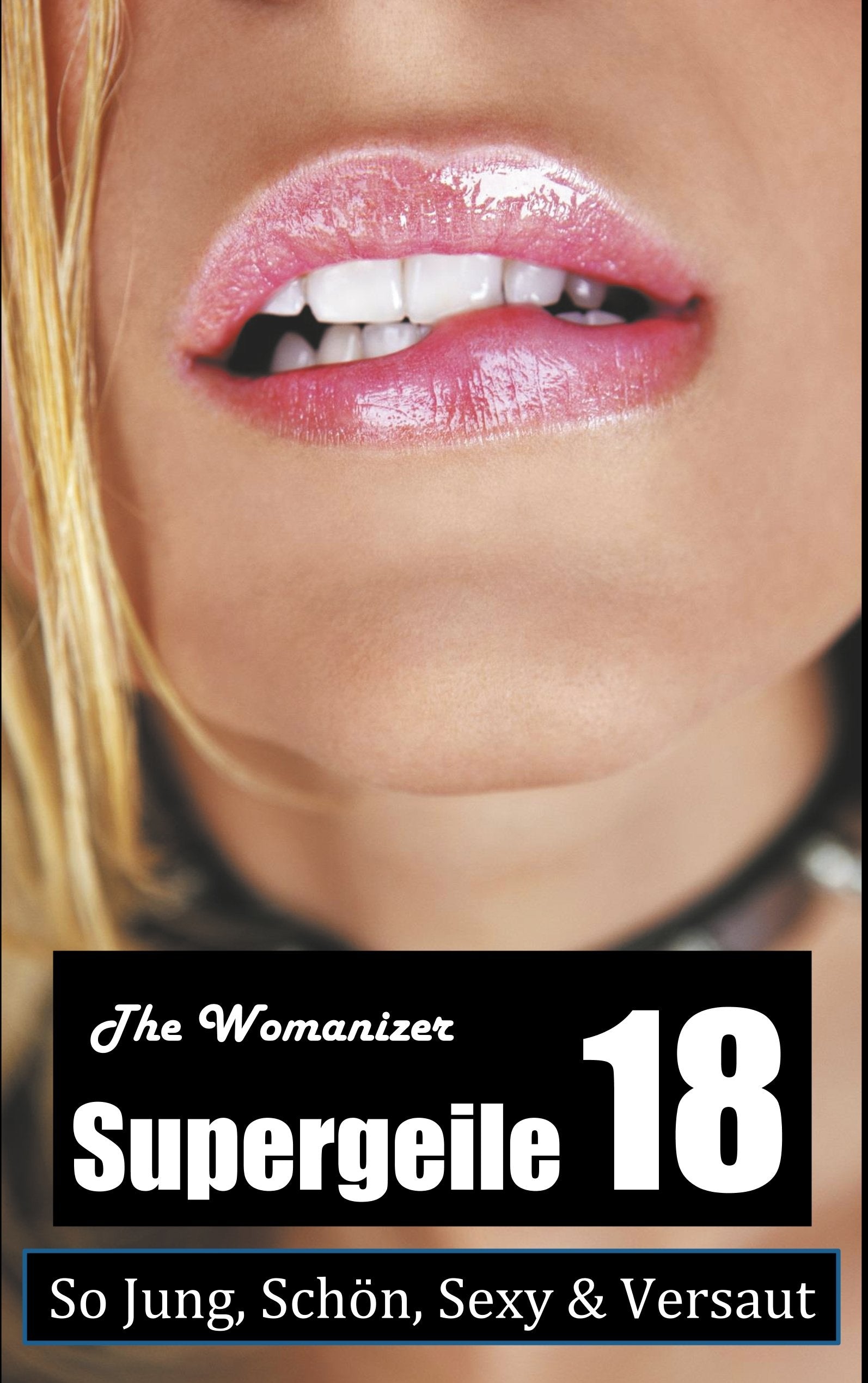 Supergeile 18: So jung, schön, sexy & versaut Personalities