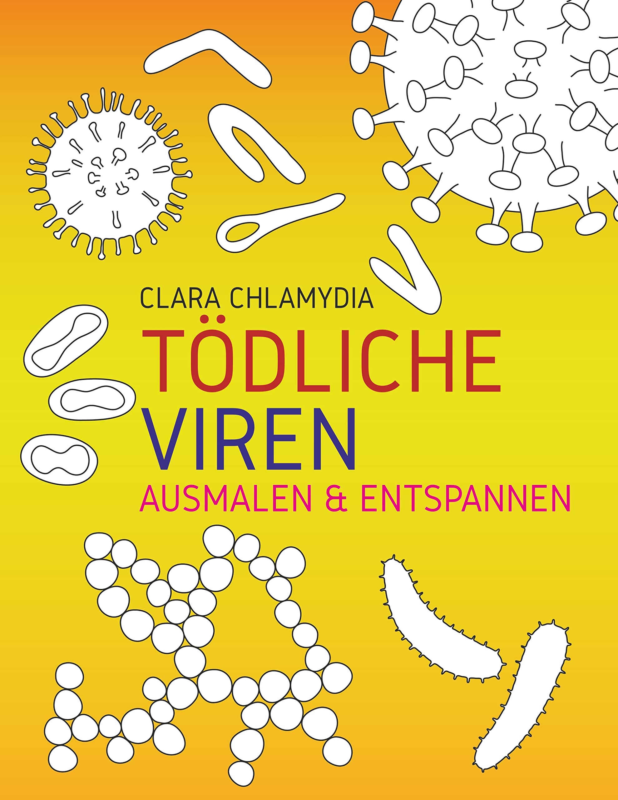 Tödliche Viren Ausmalen & Entspannen Medicine