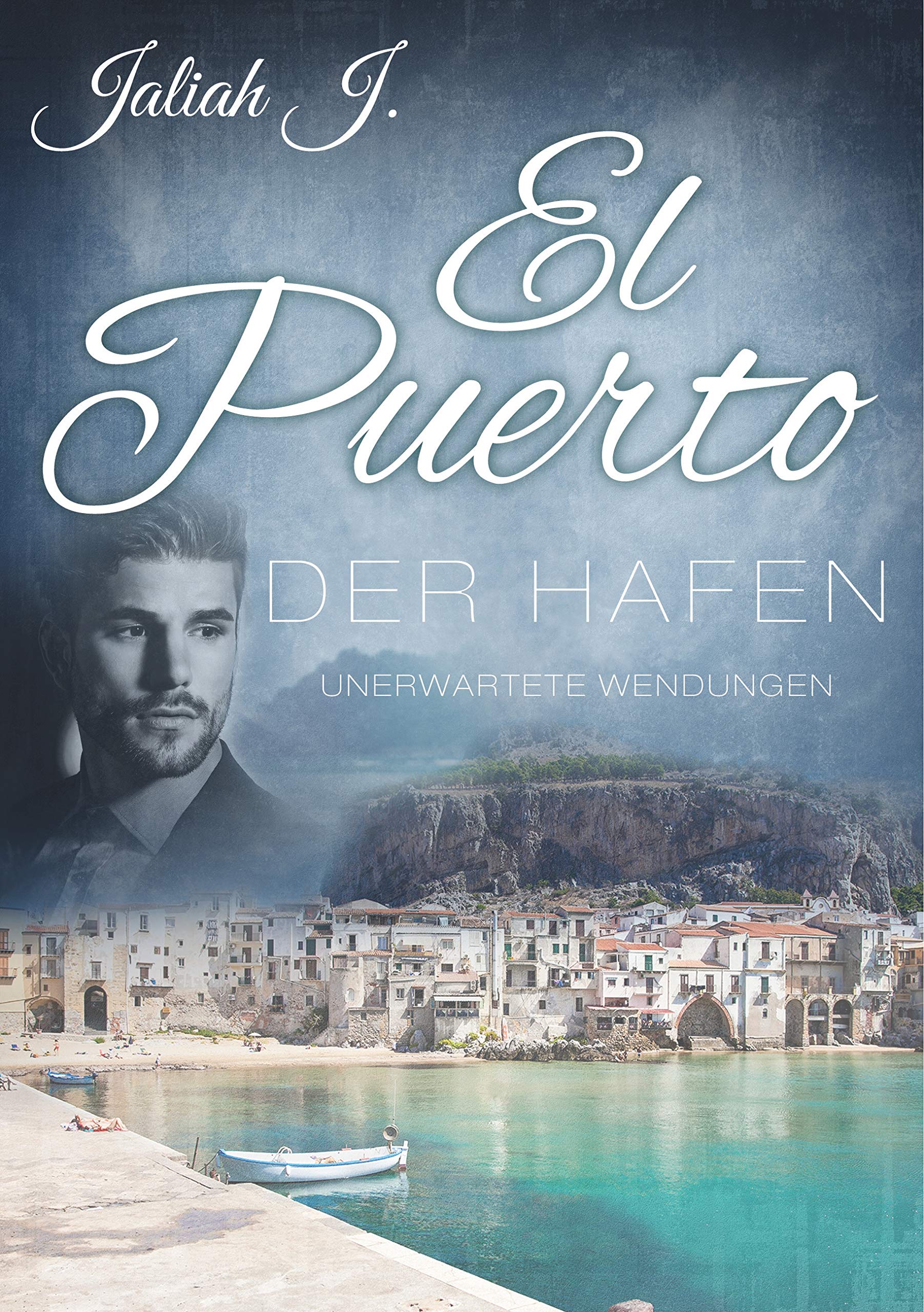 El Puerto - Der Hafen 8: Unerwartete Wendungen Contemporary literature