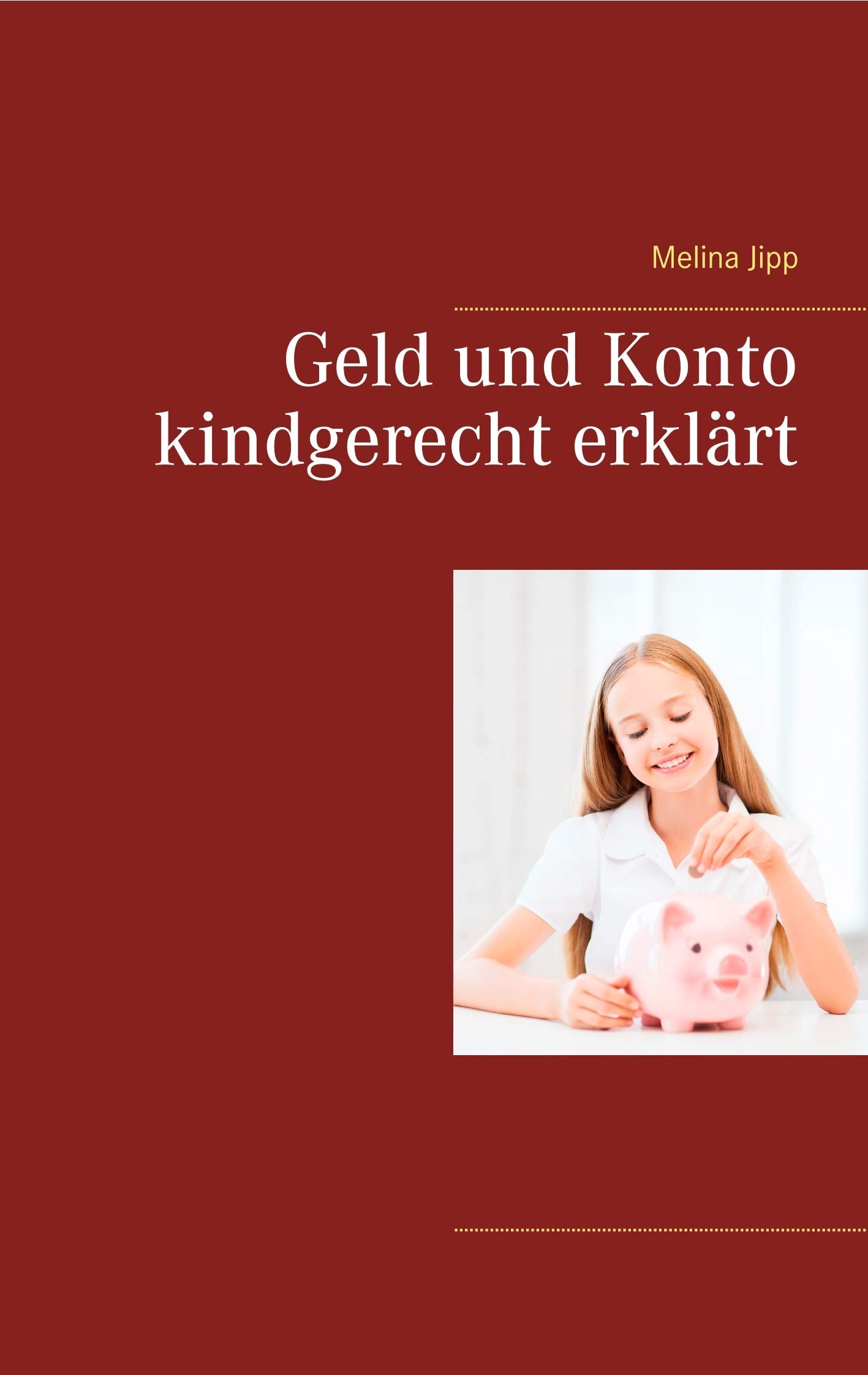 Geld und Konto kindgerecht erklärt book