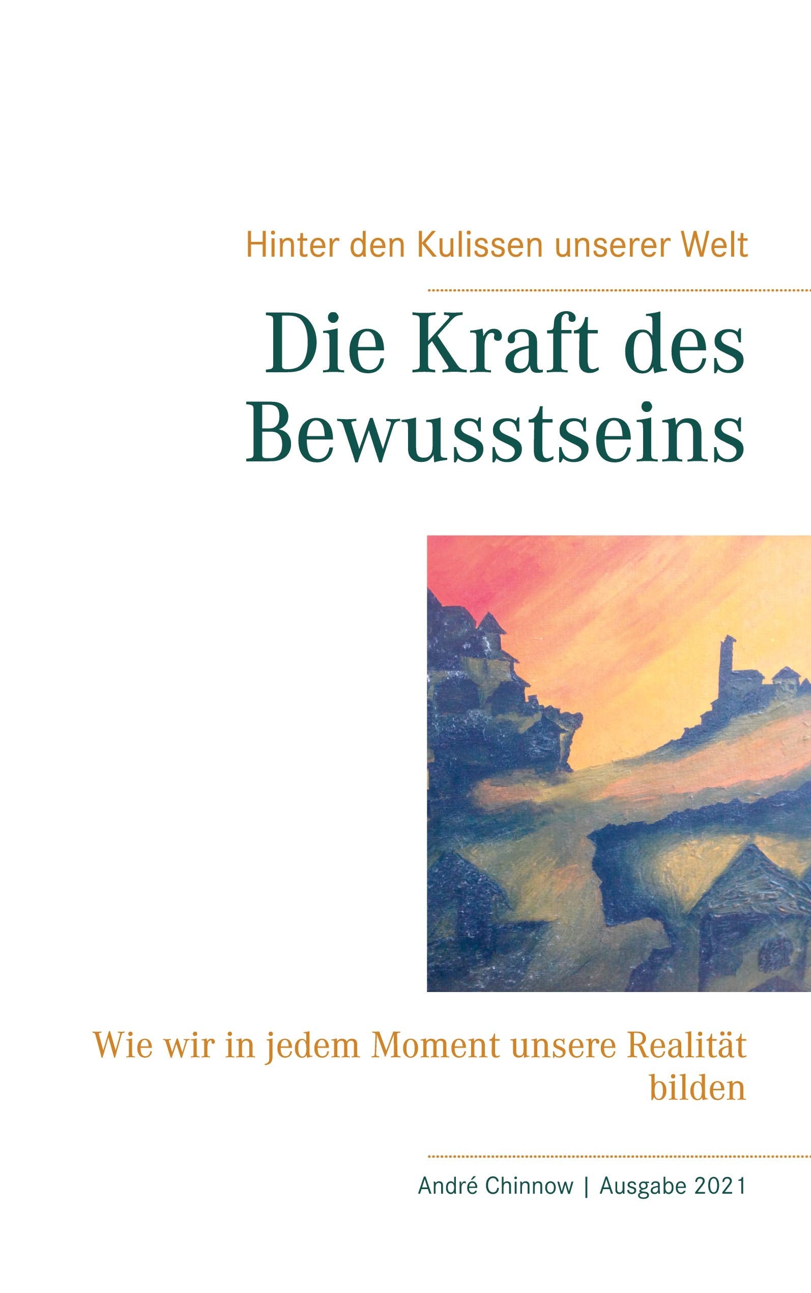 Die Kraft des Bewusstseins Philosophy