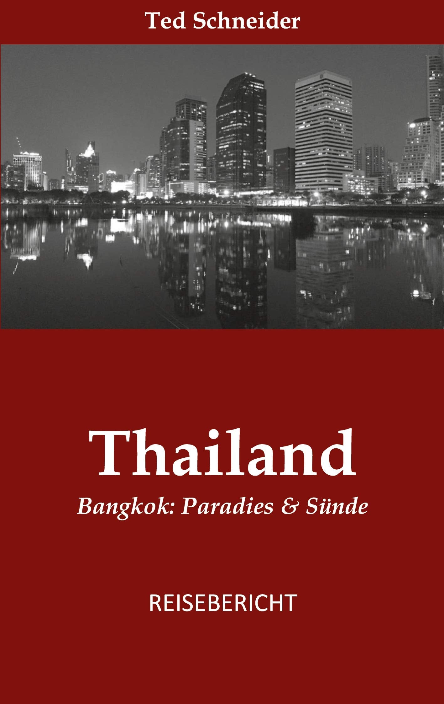 Thailand: Bangkok: Paradies & Sünde (Thailand Rotlicht) Contemporary literature