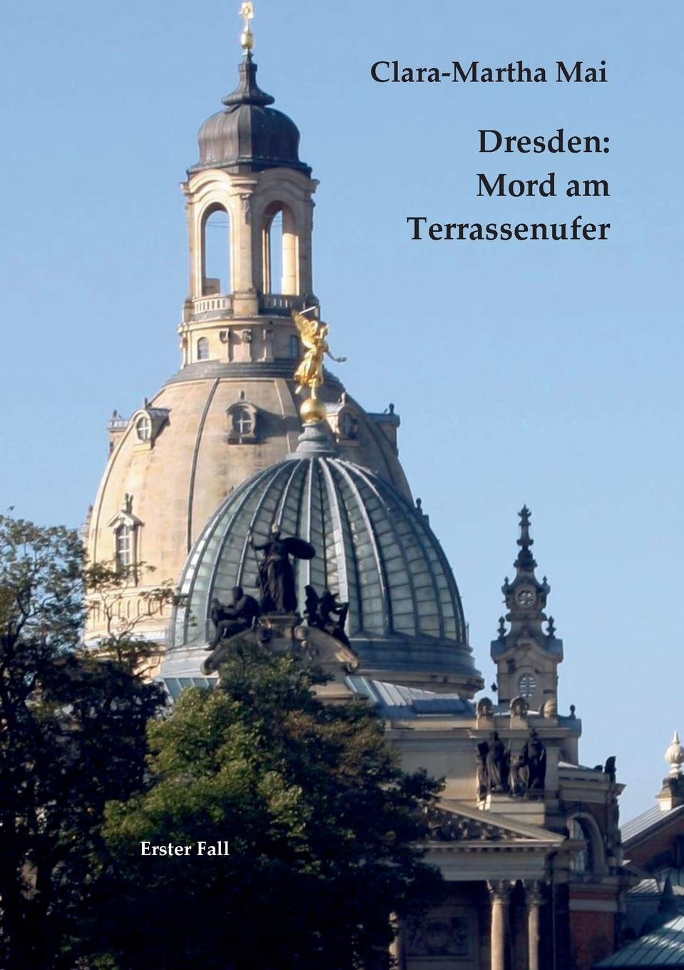 Dresden: Mord am Terrassenufer: Krimi Contemporary literature