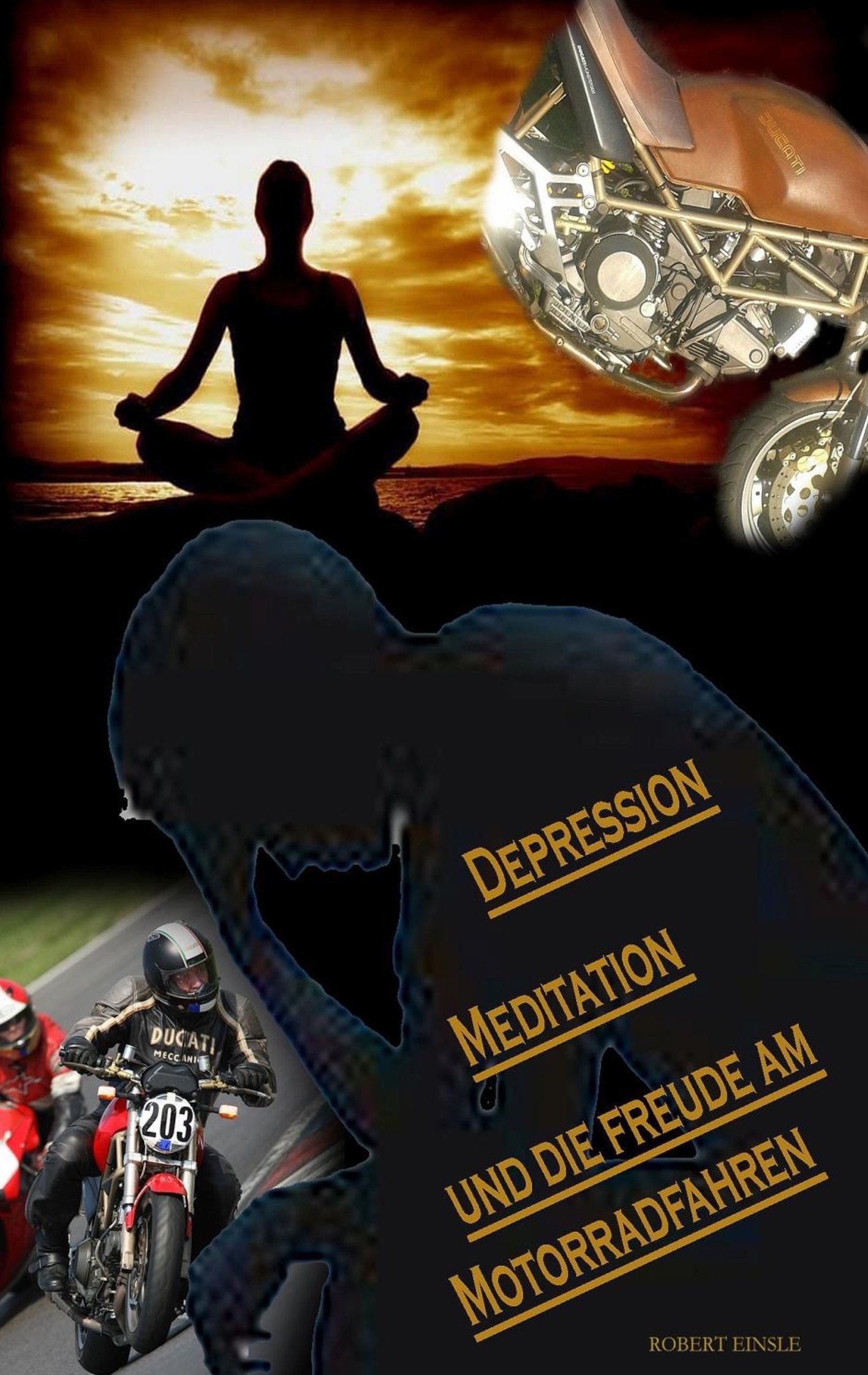 Depression, Meditation und die Freude am Motorradfahren Art & Literature