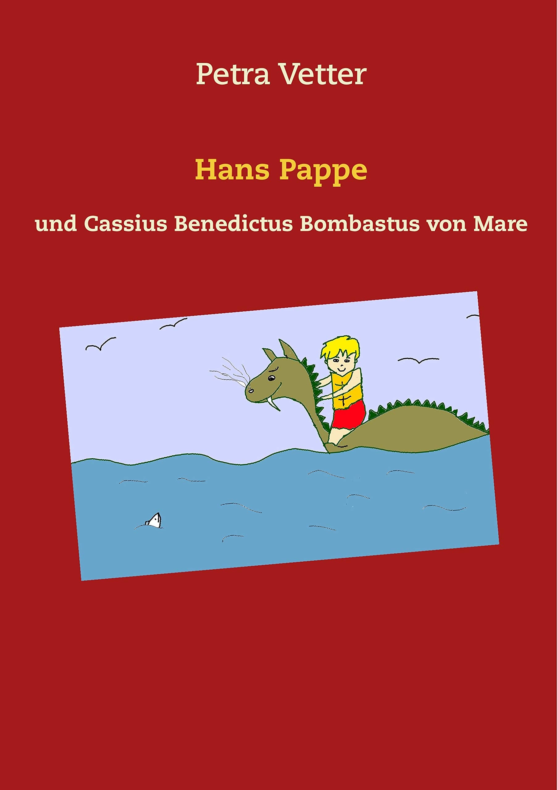 Hans Pappe: und Cassius Benedictus Bombastus von Mare Novels & Short Stories