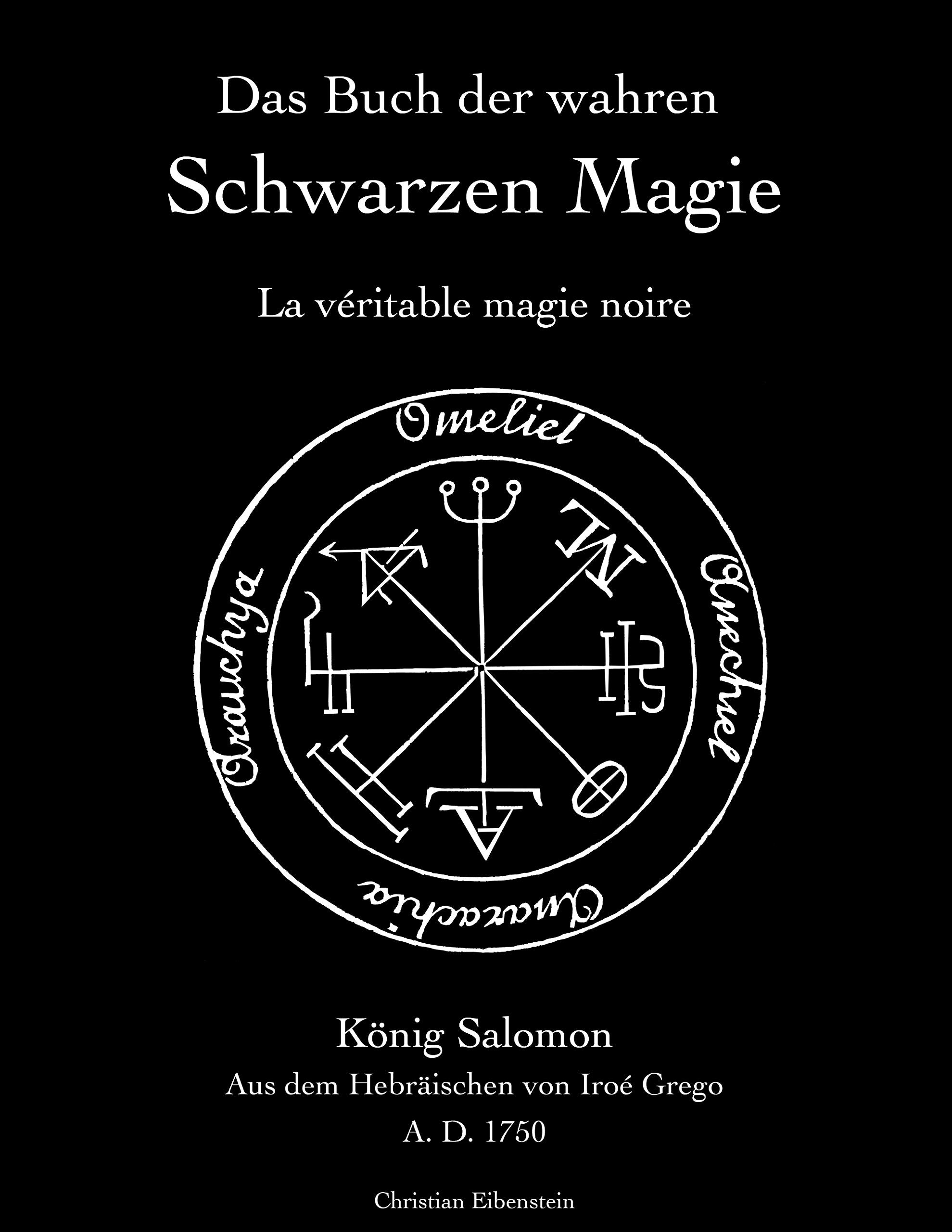 Das Buch der wahren schwarzen Magie: La véritable magie noire Religion & Esotericism