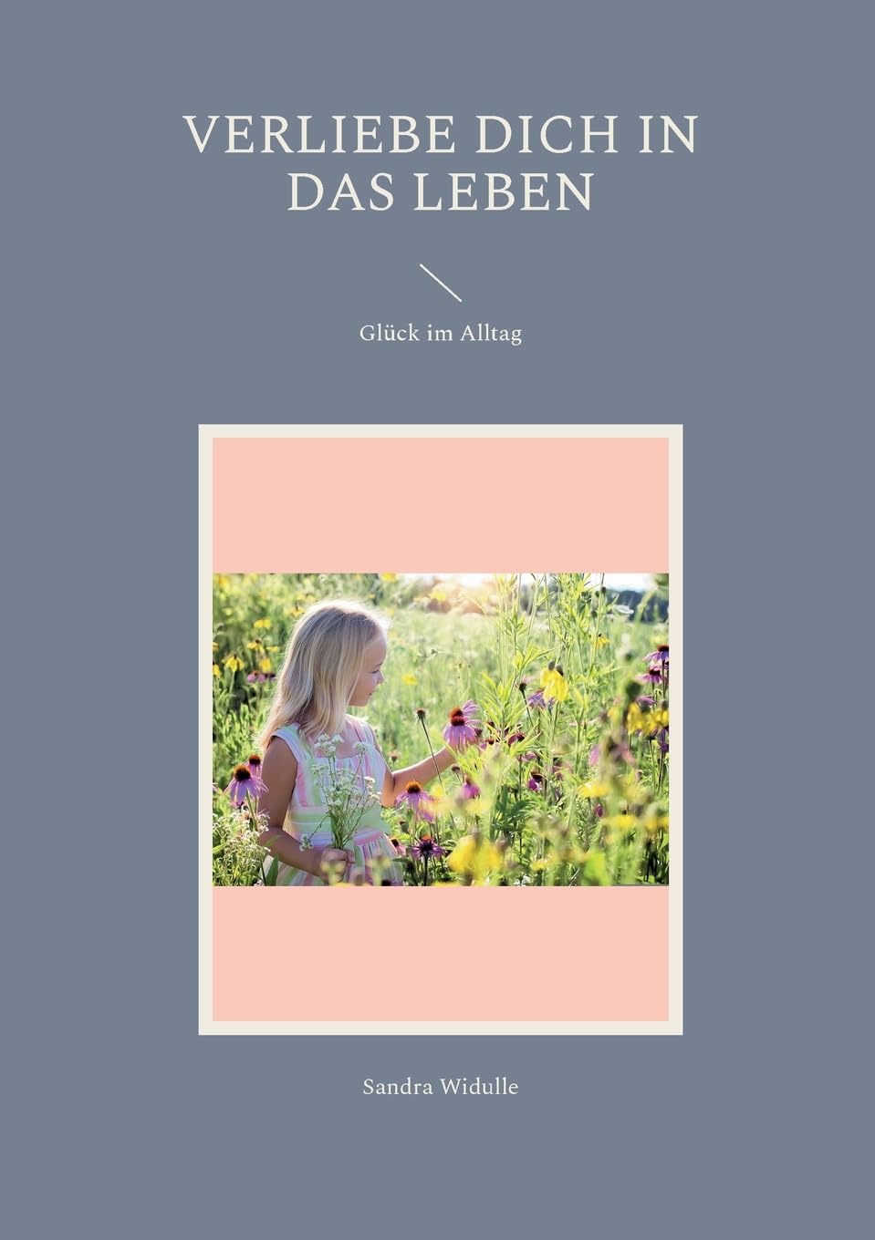 Product Image: Verliebe dich in das Leben