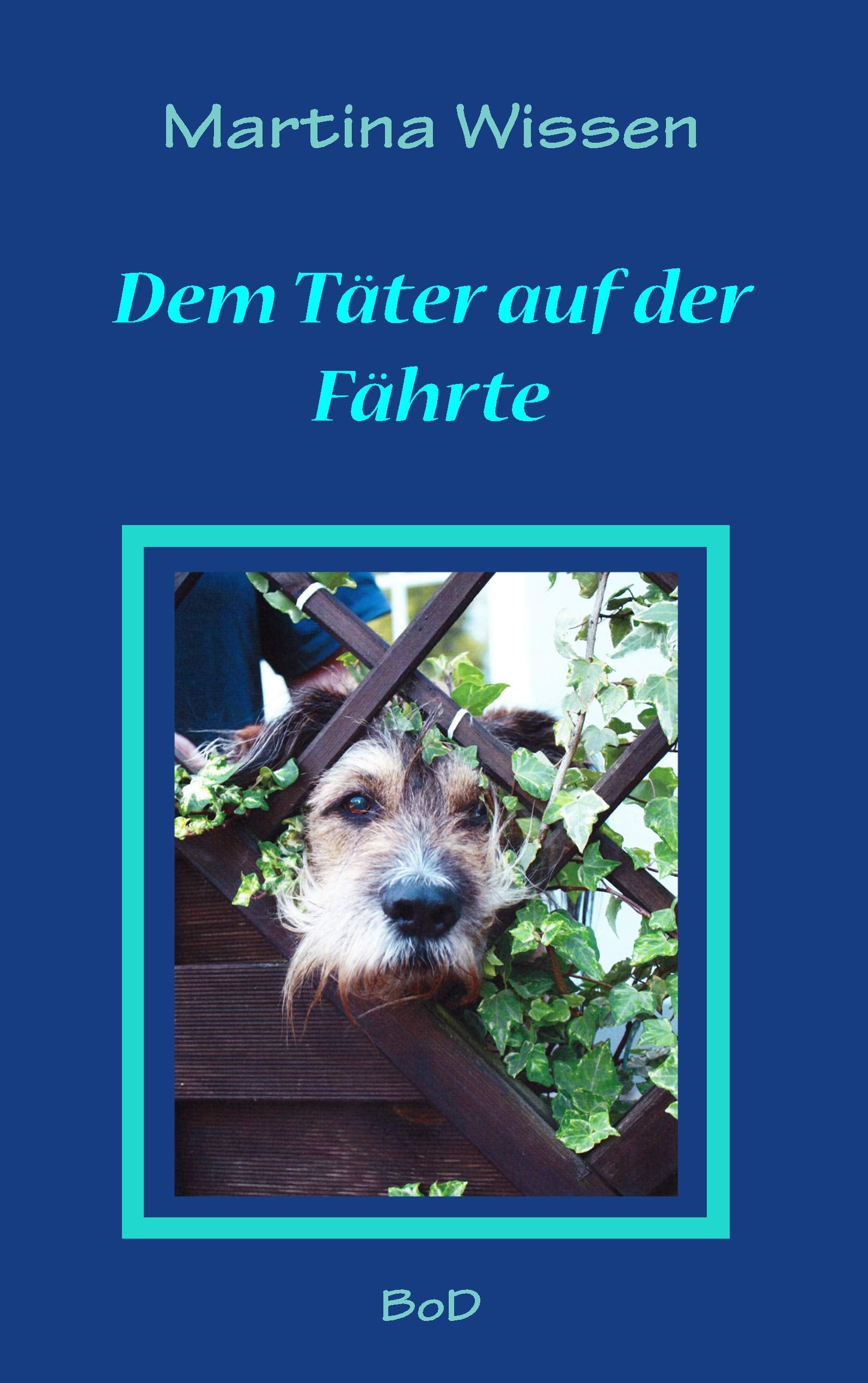 Dem Täter auf der Fährte (Die Fälle des Inspektors Schnüffelnase) Contemporary literature
