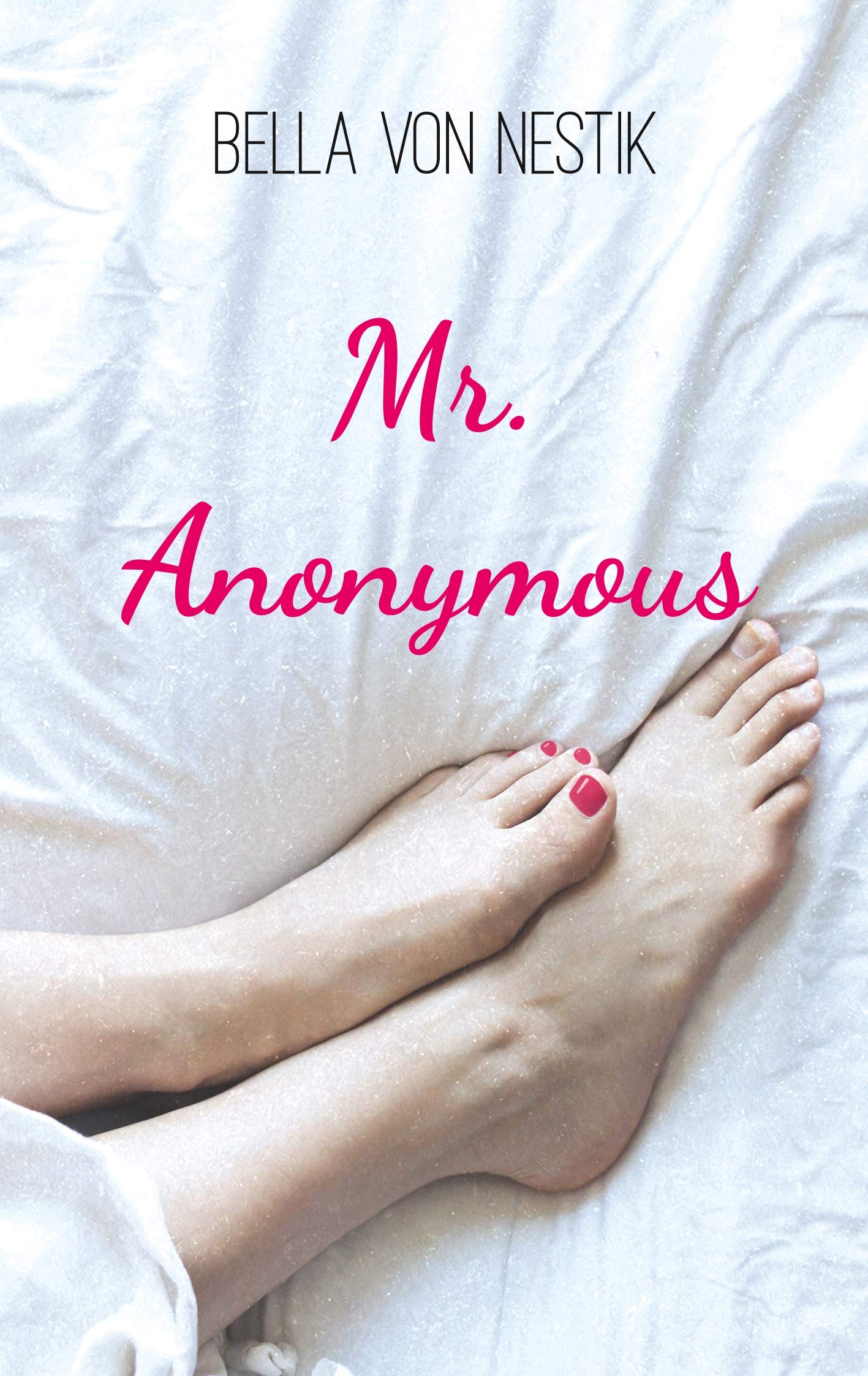 Mr. Anonymous: Ein Fetisch kommt selten allein Contemporary literature