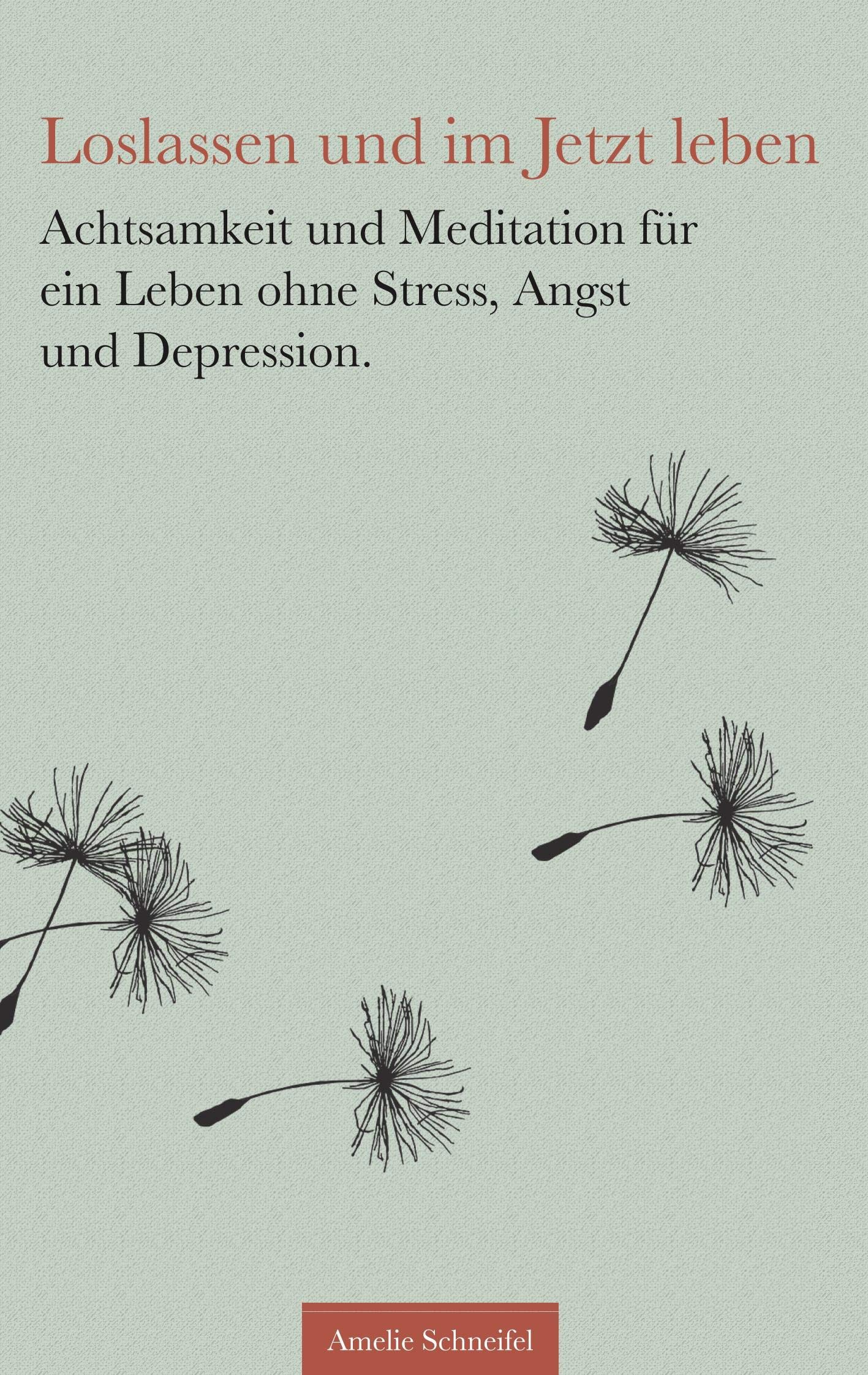 Loslassen und im Jetzt leben Health, Nutrition & Fitness