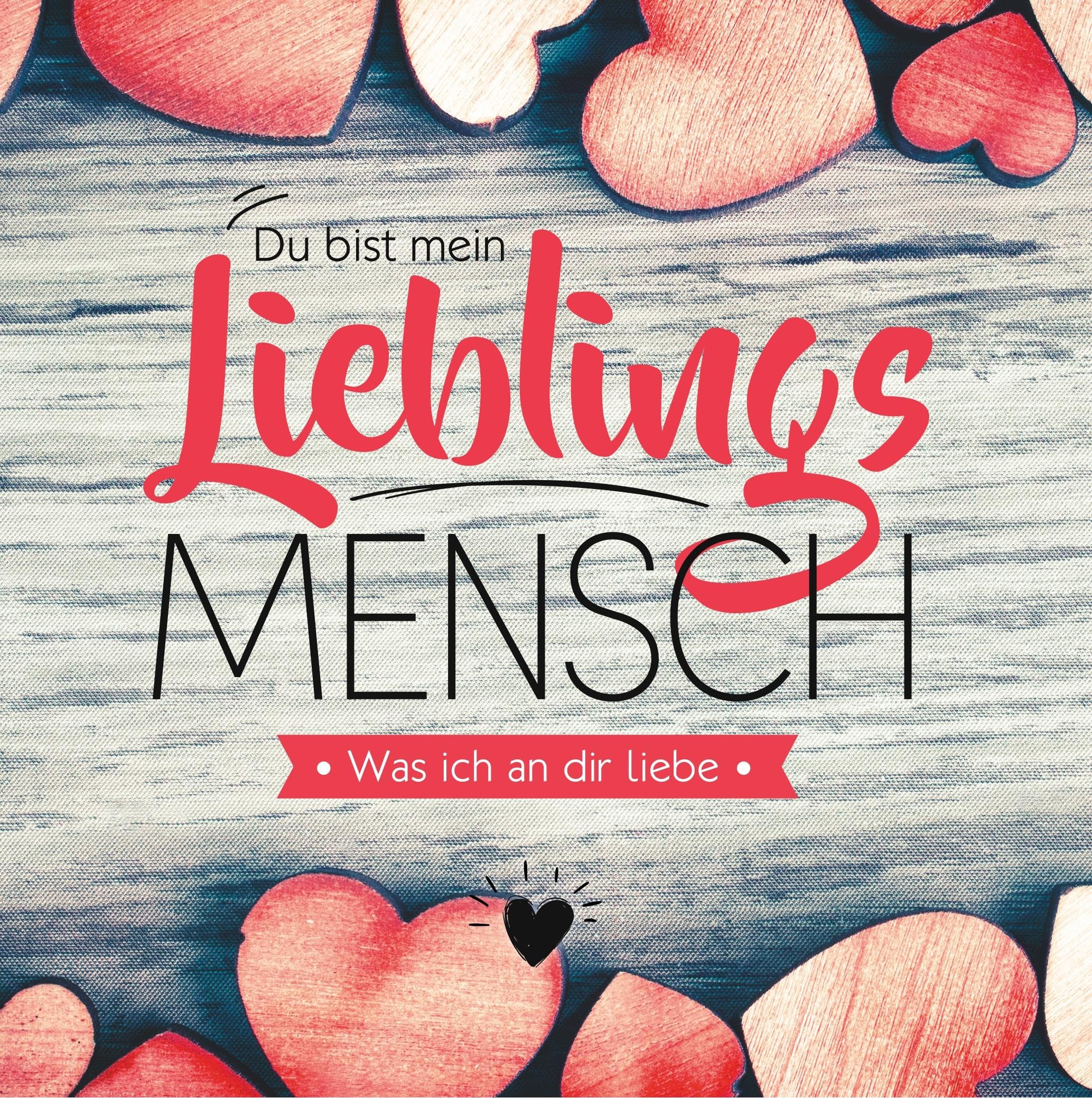 Du bist mein Lieblingsmensch - Was ich an dir liebe Living & Furnishing