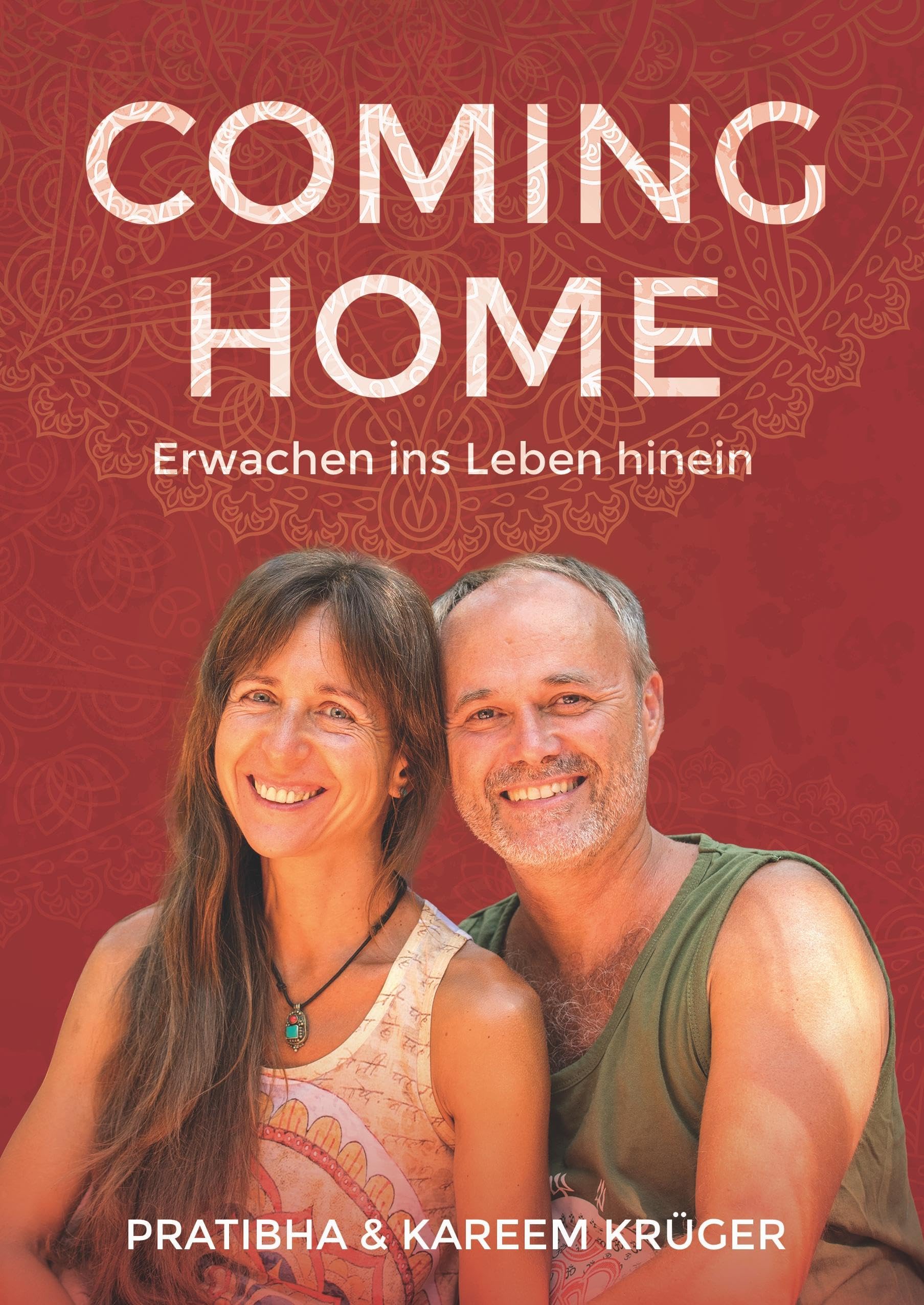 Coming Home: Erwachen ins Leben hinein Philosophy