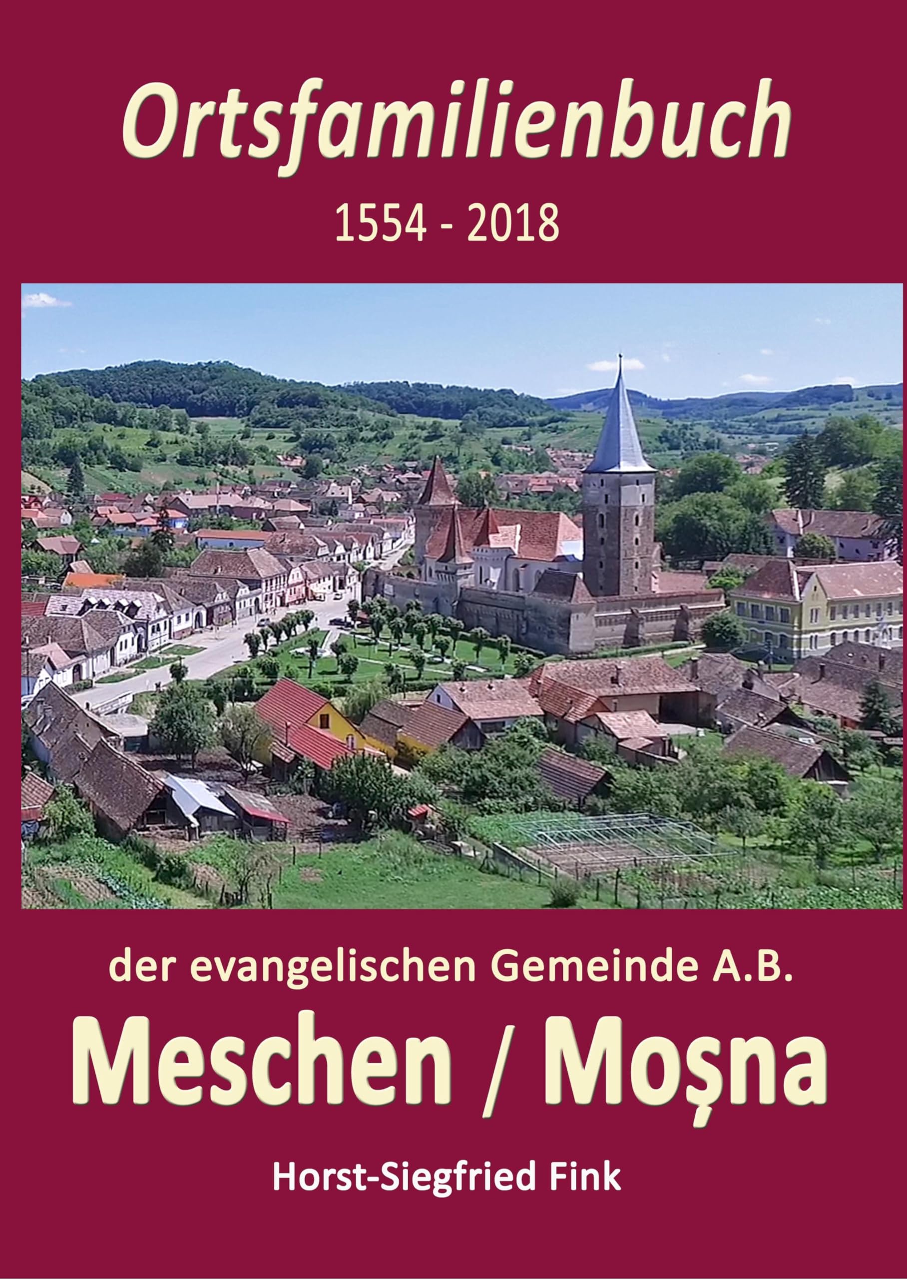 Ortsfamilienbuch Meschen 1554-2018 Politics & History