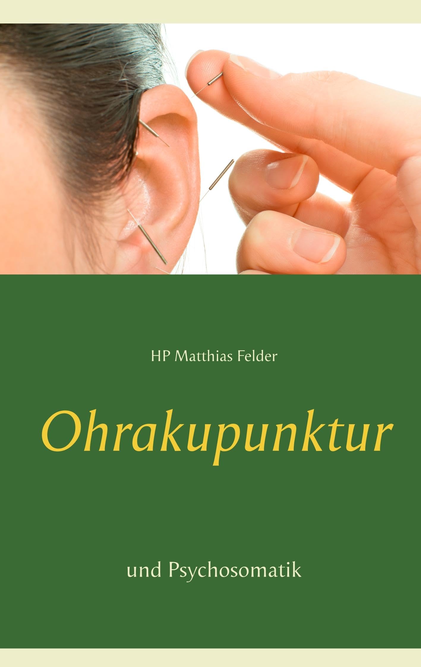 Ohrakupunktur und Psychosomatik Medicine