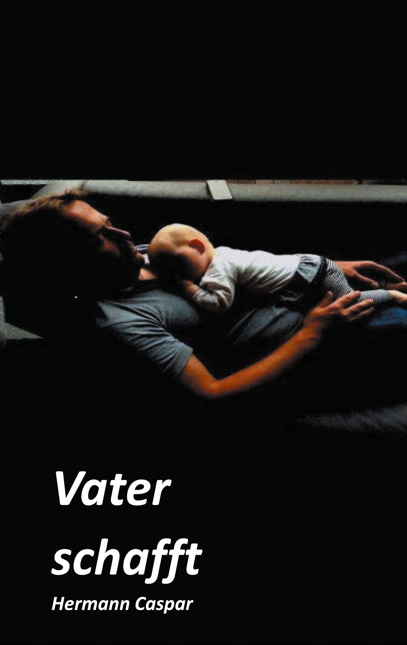 Vater schafft Essays & Short Stories