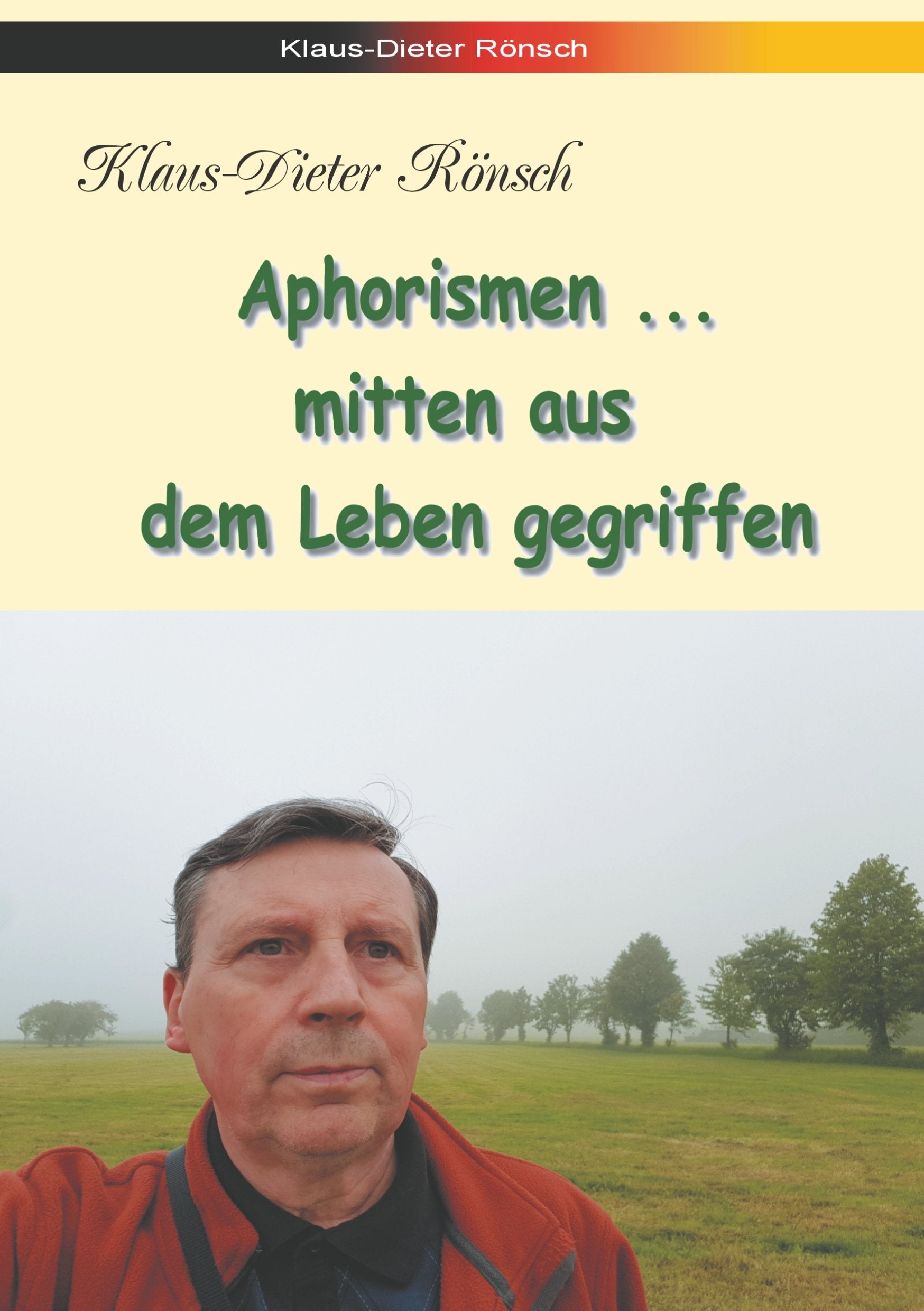 Aphorismen - mitten aus dem Leben gegriffen: Was mich nervt: neben meiner auch die Dummheit der anderen ... Poetry