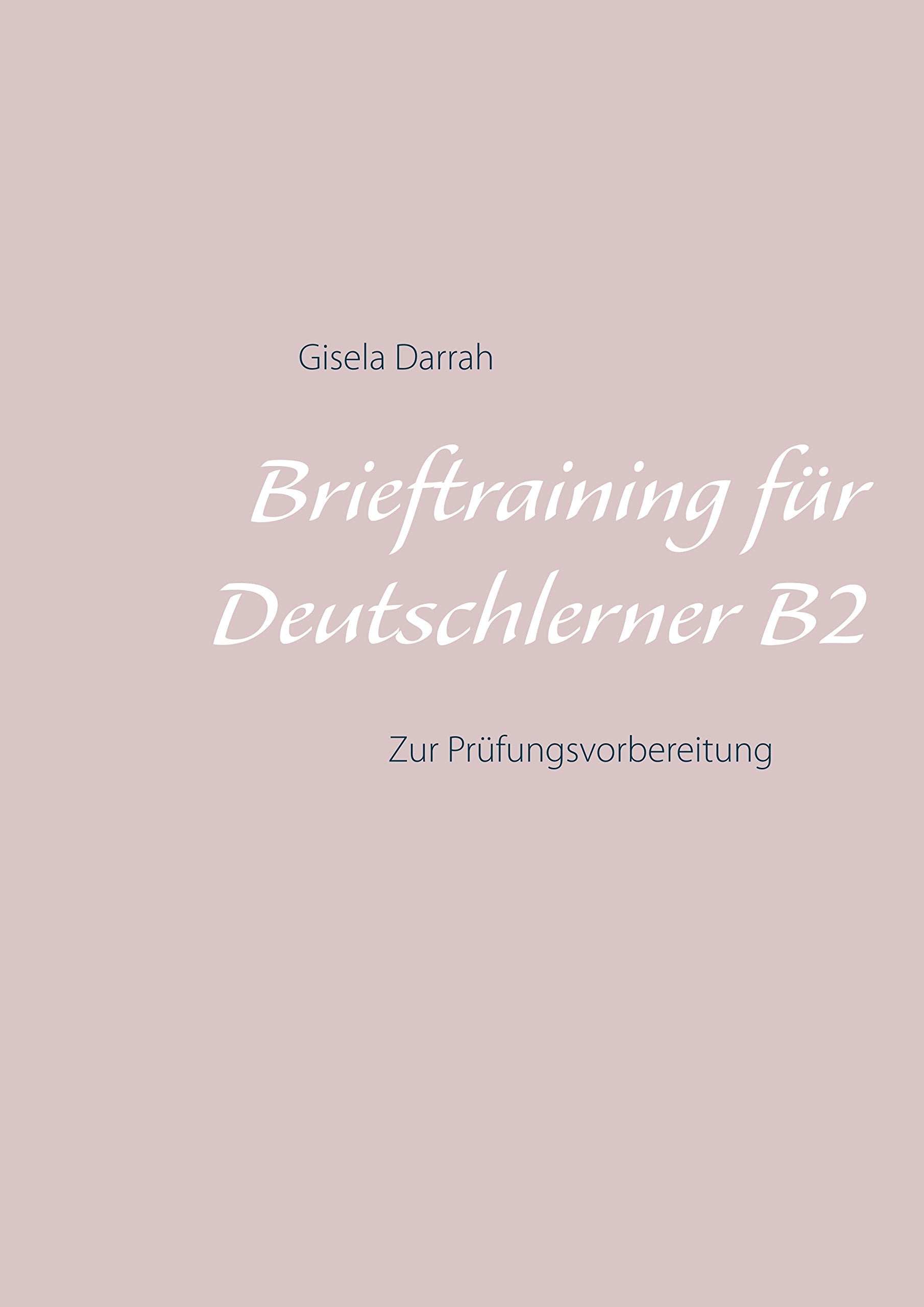 Brieftraining für Deutschlerner B2 General education